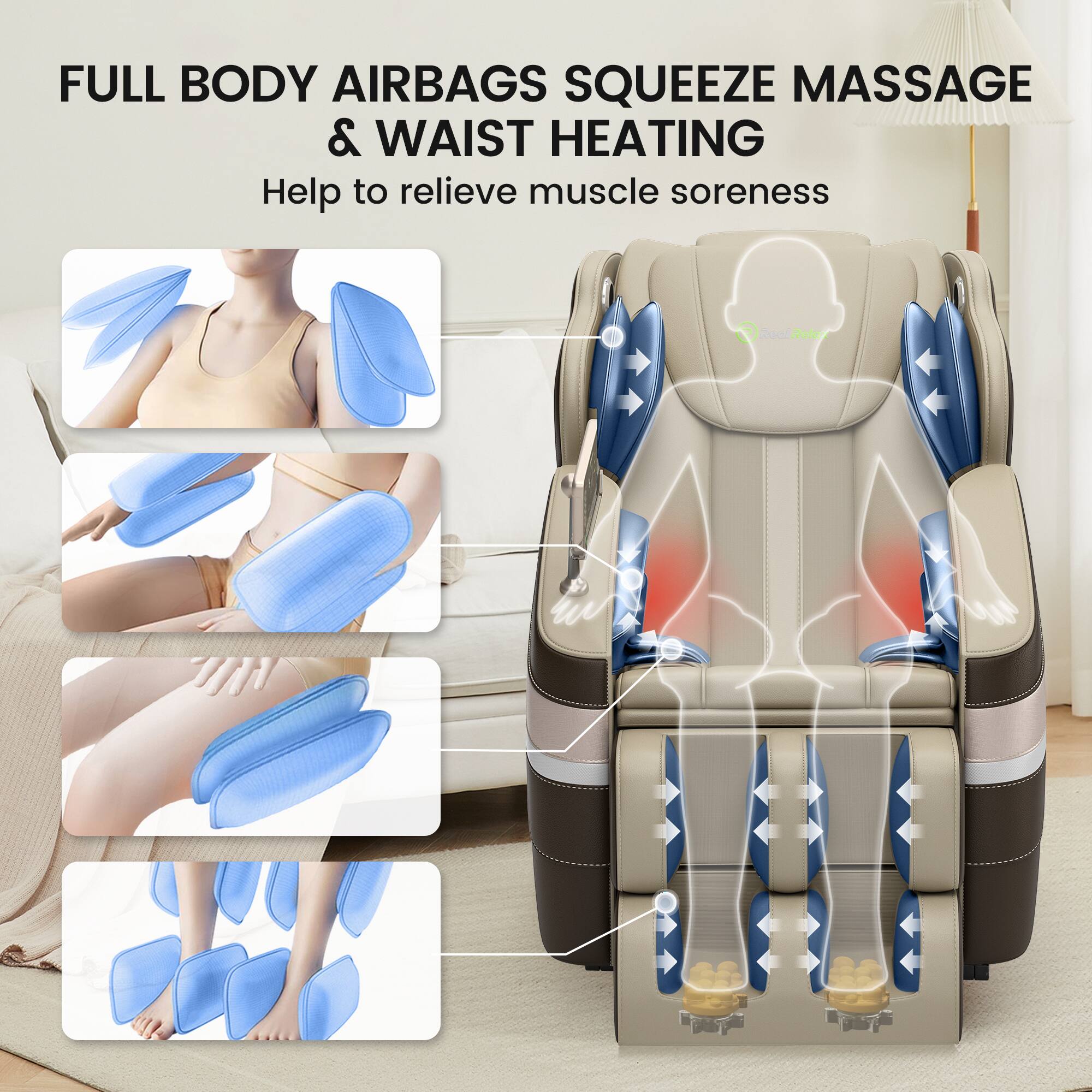 FULL BODY AIRBAGS SQUEEZE MASSAGE & WAIST HEATING  
Help to relieve muscle soreness