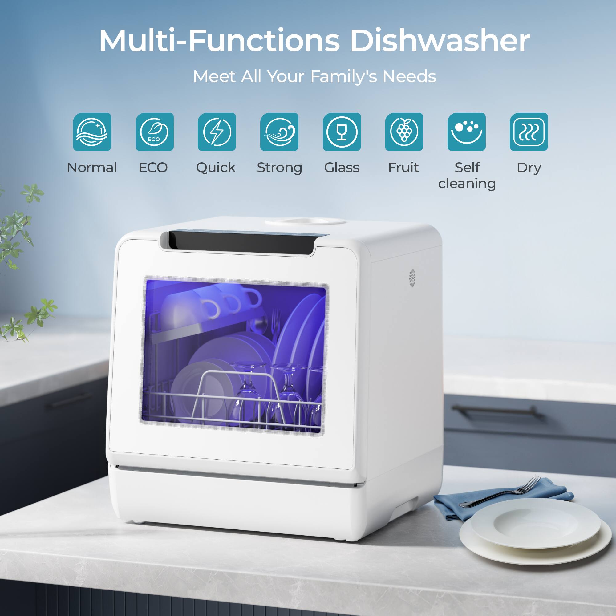Multi-Functions Dishwasher  
Meet All Your Family's Needs  

Normal  
ECO  
Quick  
Strong  
Glass  
Fruit  
Self cleaning  
Dry