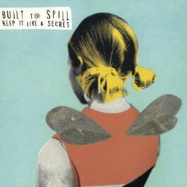Built to Spill - Keep It Like a Secret - VINYL LP