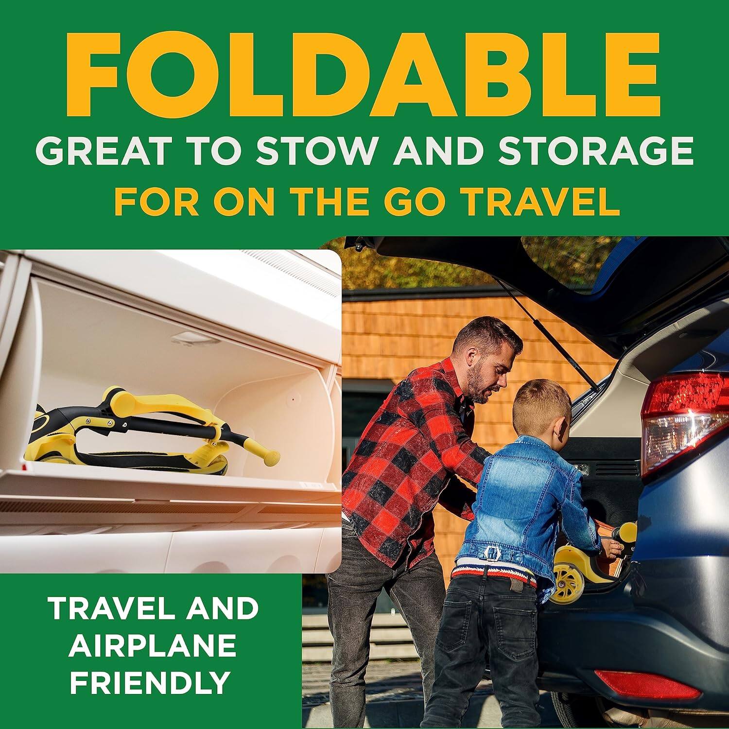 FOLDABLE  
GREAT TO STOW AND STORAGE  
FOR ON THE GO TRAVEL  

TRAVEL AND AIRPLANE FRIENDLY