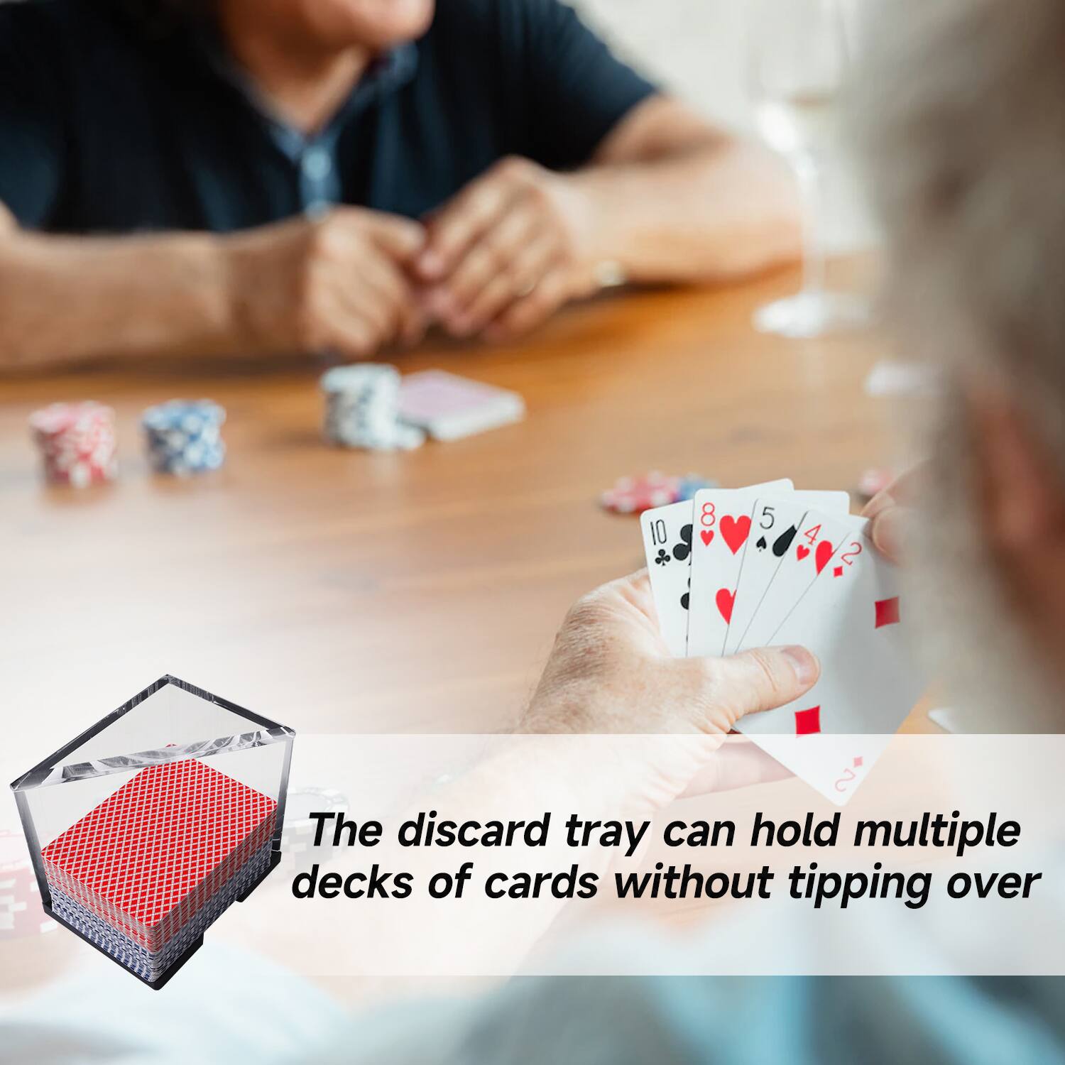 10 8 5 4 2 2 The discard tray can hold multiple decks of cards without tipping over