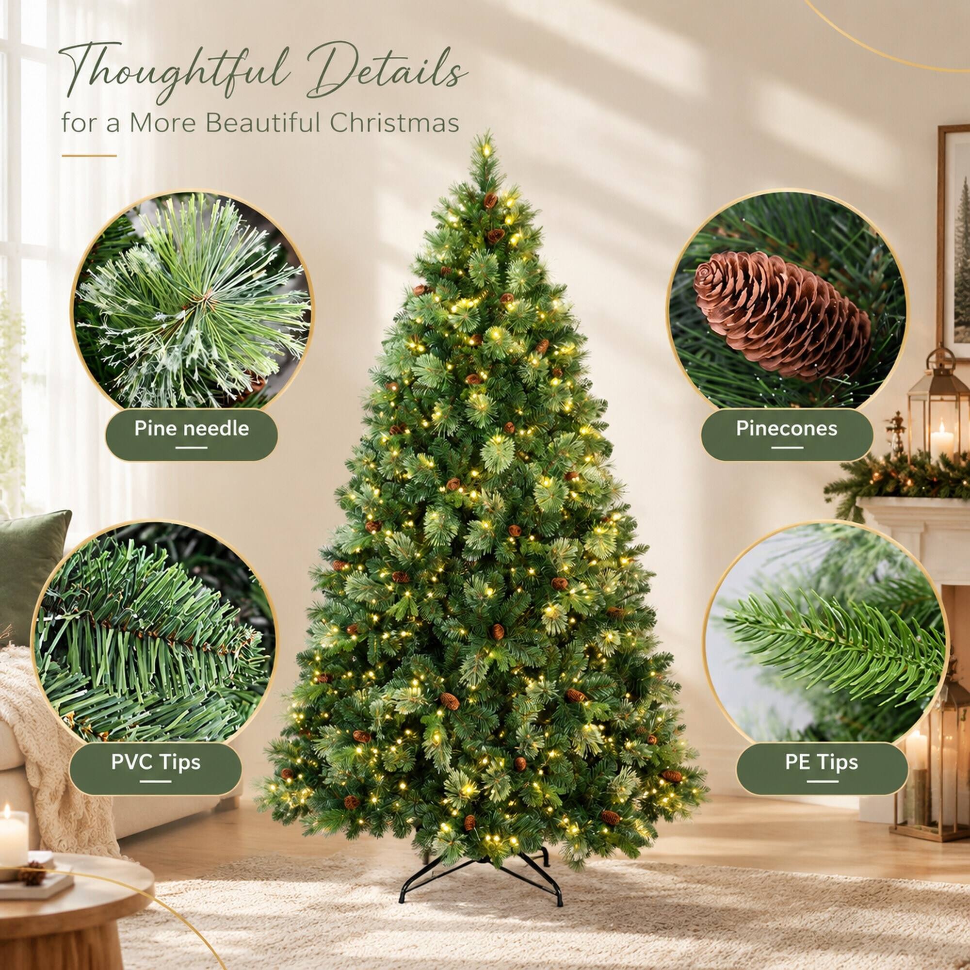 Thoughtful Details for a More Beautiful Christmas

- Pine needle
- Pinecones
- PVC Tips
- PE Tips