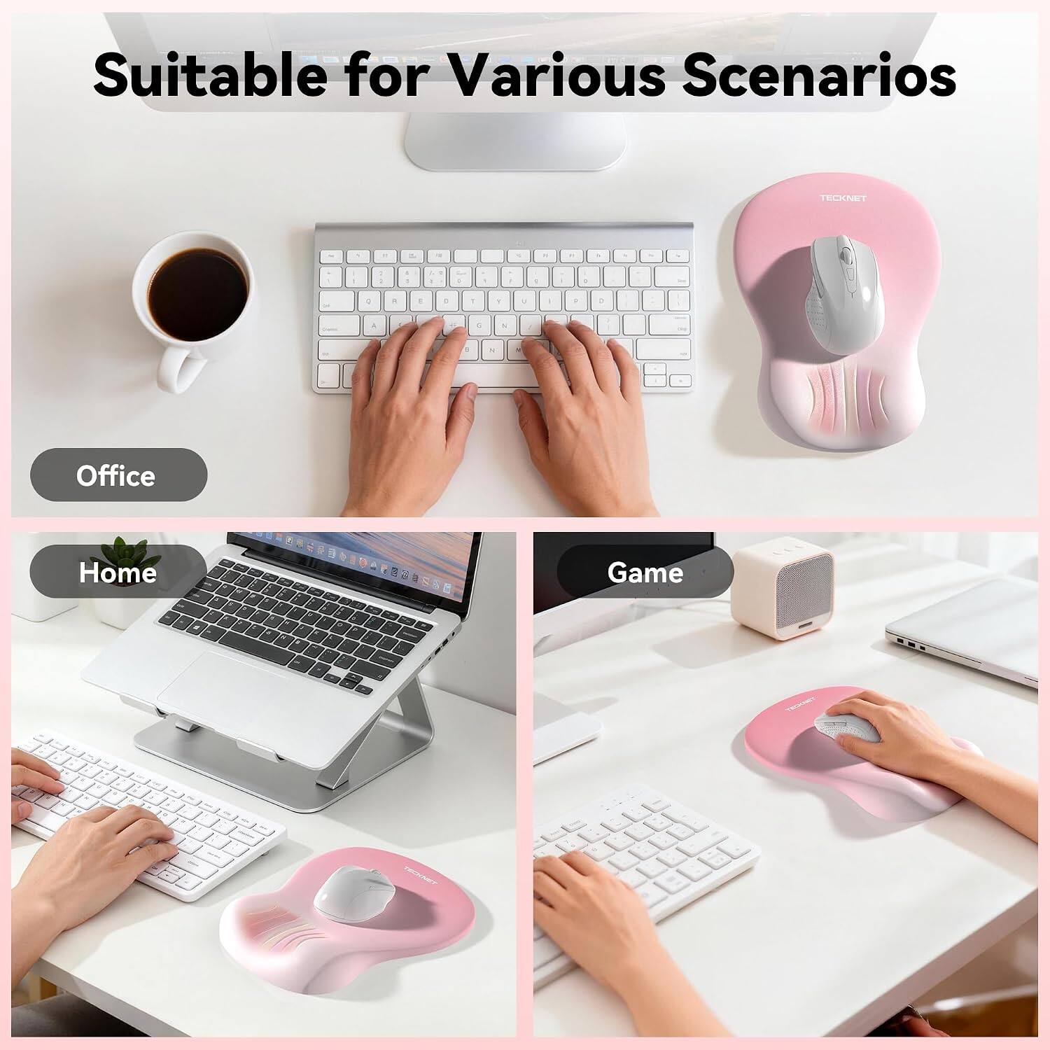 Suitable for Various Scenarios

TECKNET

Office
Home
Game