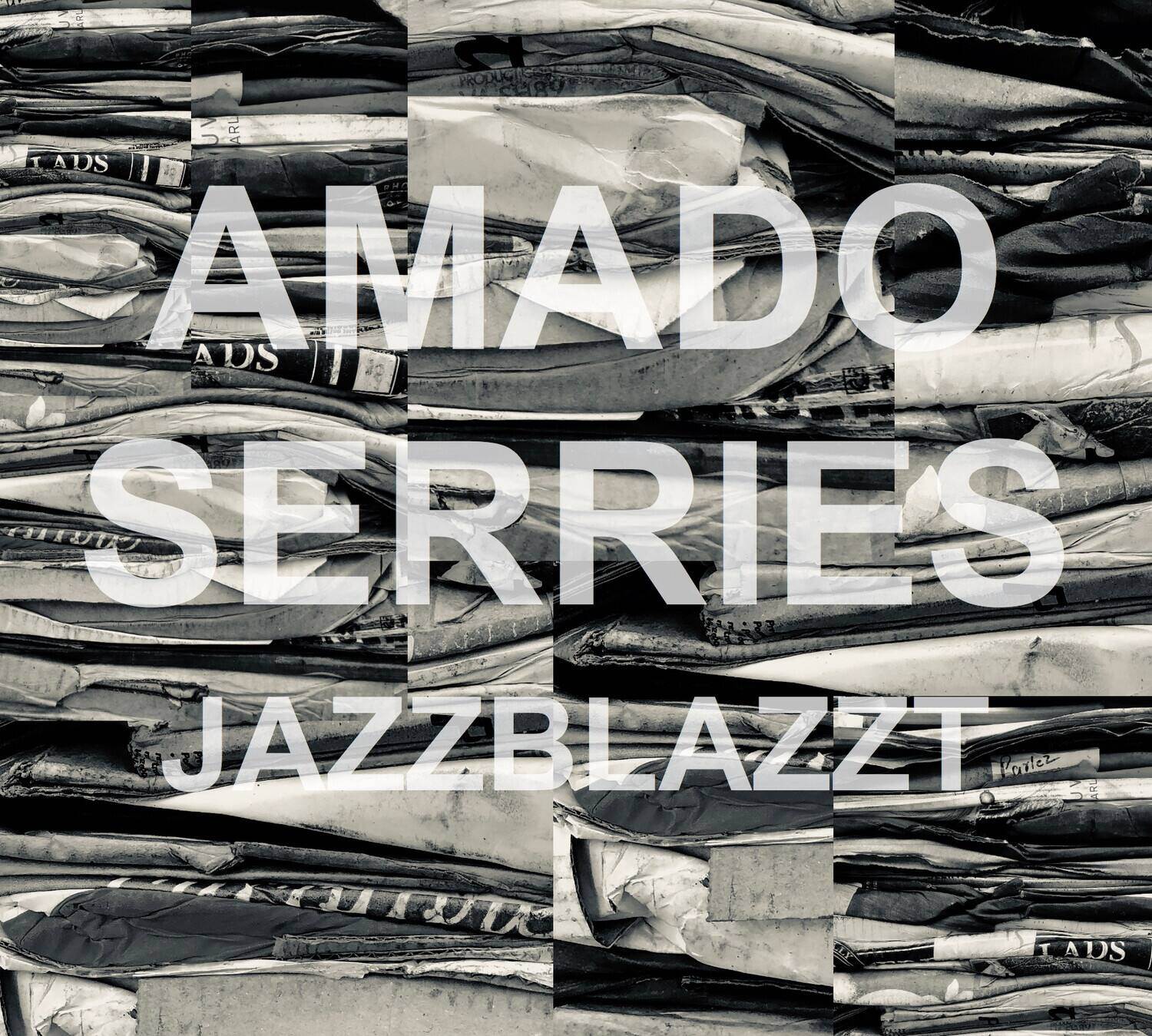 AMADO SERIES  
JAZZBLAZZT