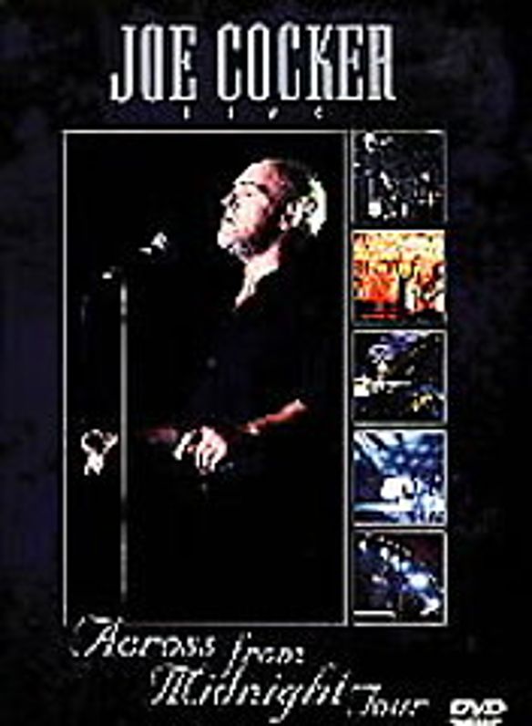Best Buy: Joe Cocker: Live Across From Midnight Tour [DVD] [1997]