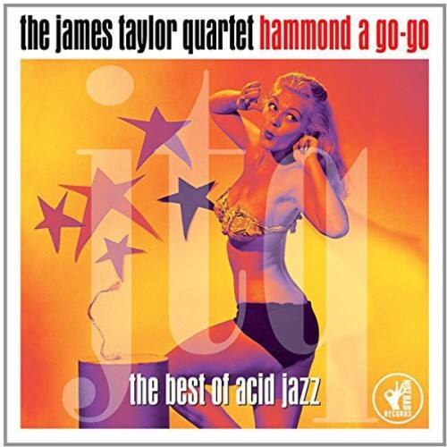 the james taylor quartet hammond a go-go  
the best of acid jazz  
BAD RECORDS