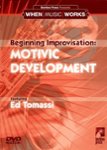 Front Standard. Beginning Improvisation: Motivic Development [DVD] [2002].