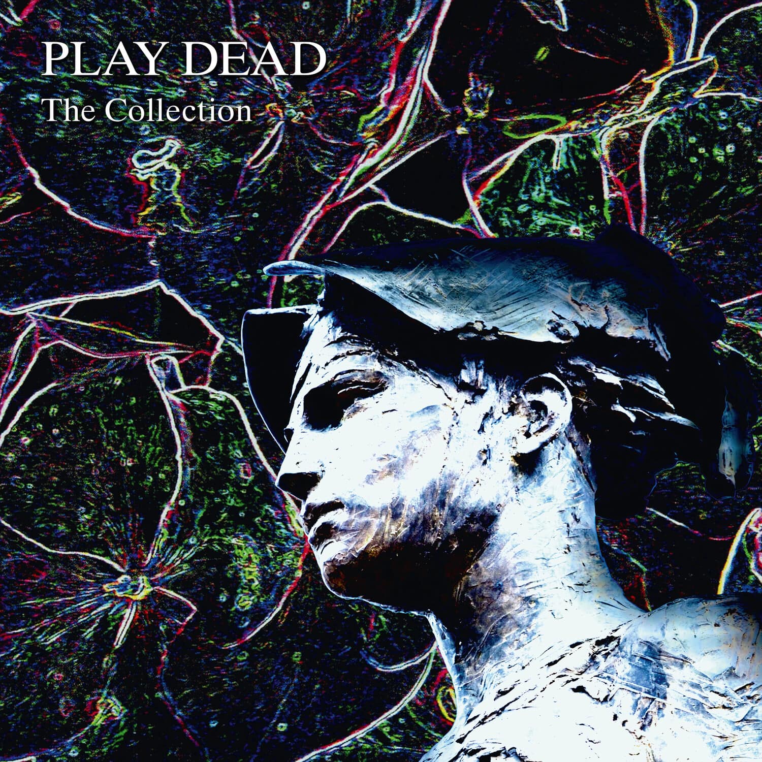 PLAY DEAD  
The Collection