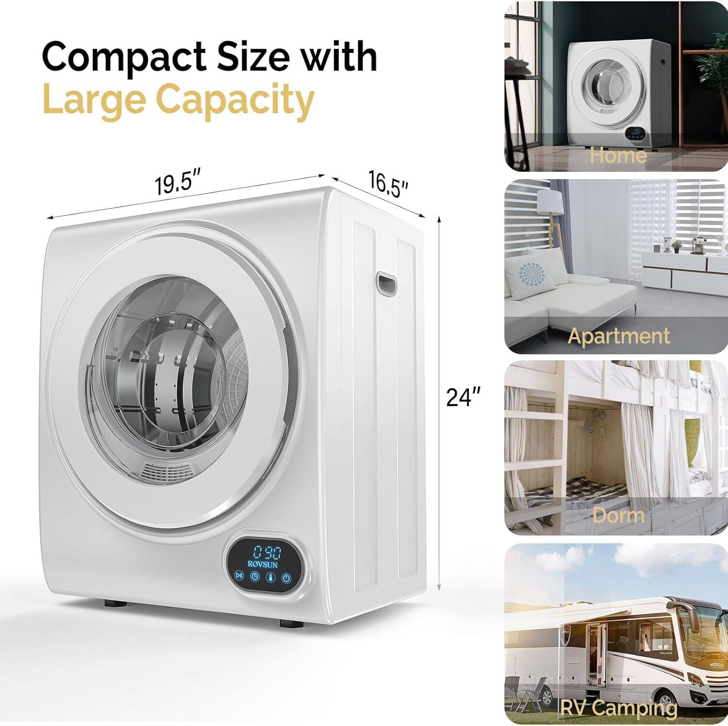 Compact Size with Large Capacity  
19.5" x 16.5" x 24"  
Home Apartment Dorm RV Camping
