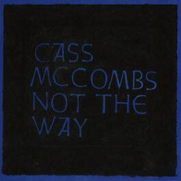 Cass McCombs - Not The Way - VINYL LP