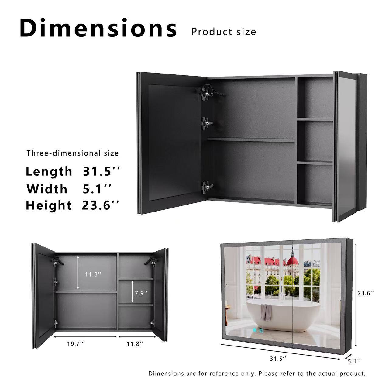 Dimensions  
Product size  

Three-dimensional size  
Length 31.5"  
Width 5.1"  
Height 23.6"  

Dimensions are for reference only. Please refer to the actual product.