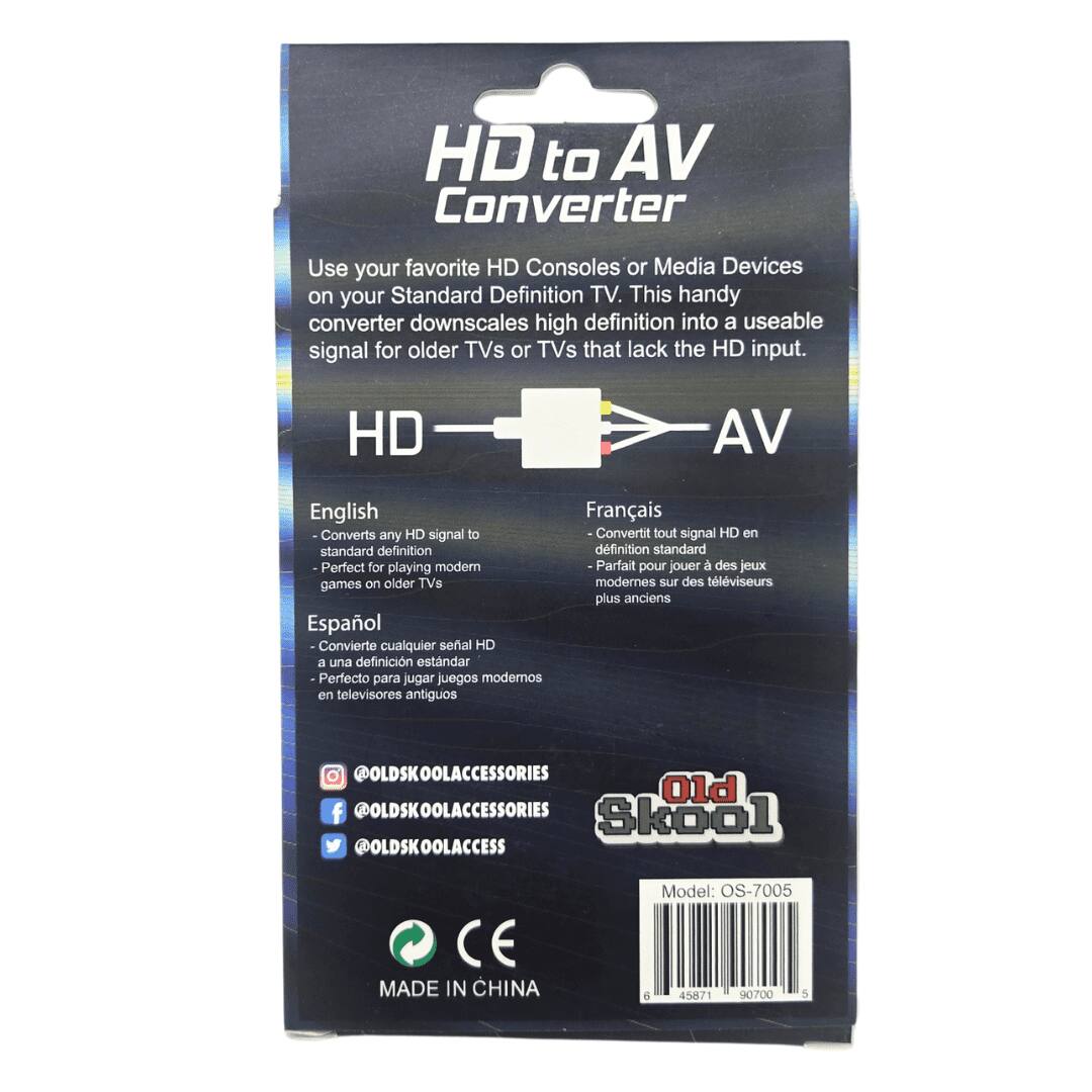 HD to AV Converter

Use your favorite HD Consoles or Media Devices on your Standard Definition TV. This handy converter downscales high definition into a useable signal for older TVs or TVs that lack the HD input.

HD — AV

English
- Converts any HD signal to standard definition
- Perfect for playing modern games on older TVs

Español
- Convierte cualquier señal HD a una definición estándar
- Perfecto para jugar juegos modernos en televisores antiguos

Français
- Convertit tout signal HD en définition standard
- Parfait pour jouer à des jeux modernes sur des téléviseurs plus anciens

@OLDSKOOLACCESSORIES
@OLDSKOOLACCESSORIES
@OLDSKOOLACCESS

CE
MADE IN CHINA

Model: OS-7005
6 45871 90700 5