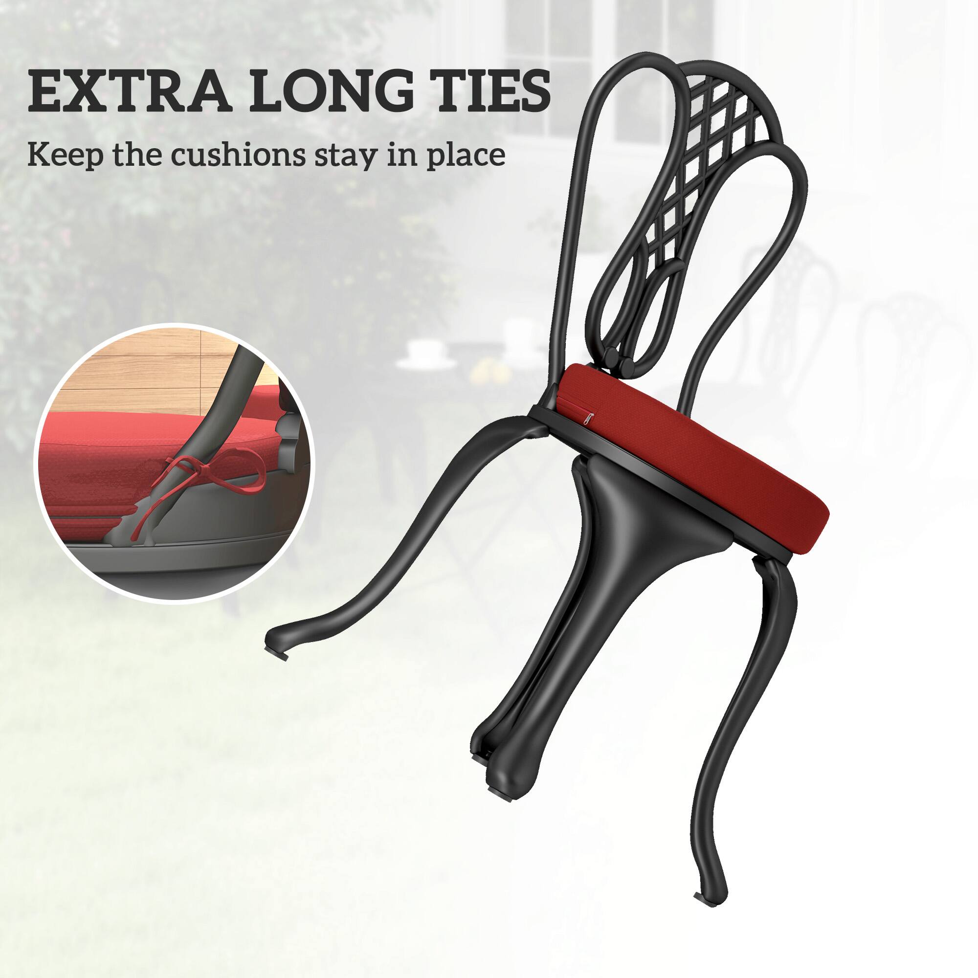 EXTRA LONG TIES
Keep the cushions stay in place