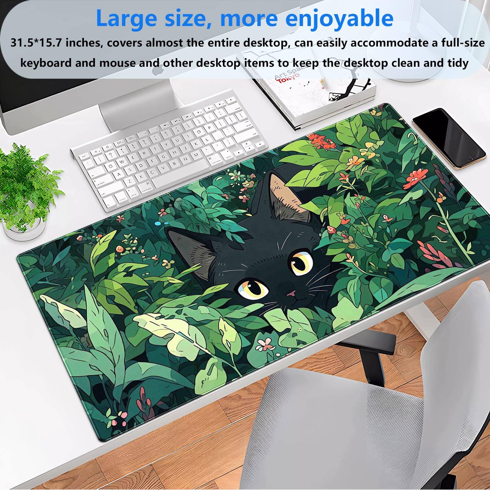 Large size, more enjoyable  
31.5*15.7 inches, covers almost the entire desktop, can easily accommodate a full-size keyboard and mouse and other desktop items to keep the desktop clean and tidy
