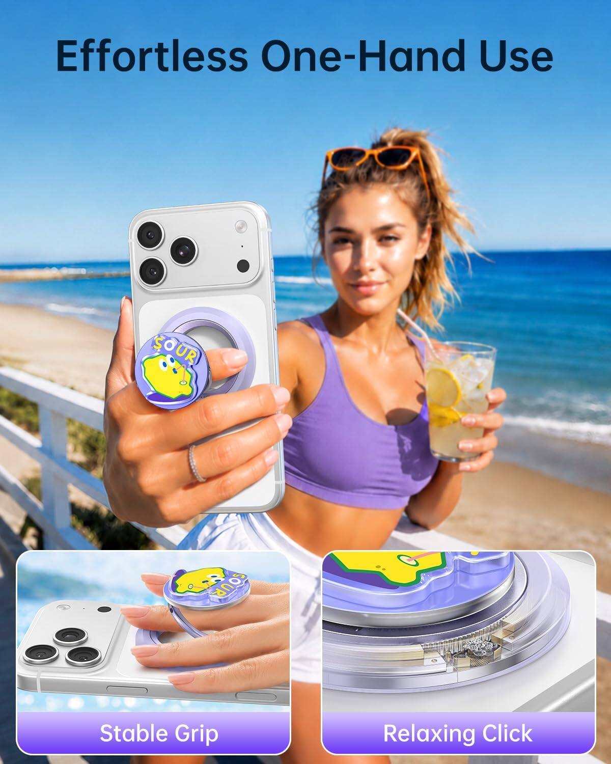 Effortless One-Hand Use

SOUR
SOUR

Stable Grip
Relaxing Click