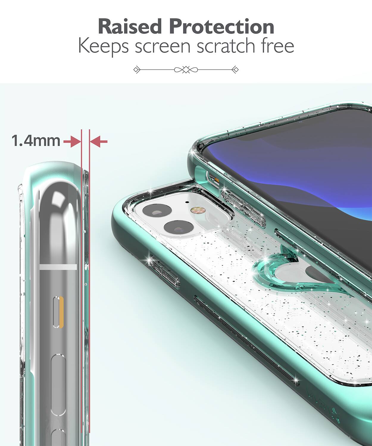 Raised Protection Keeps screen scratch free 1.4mm