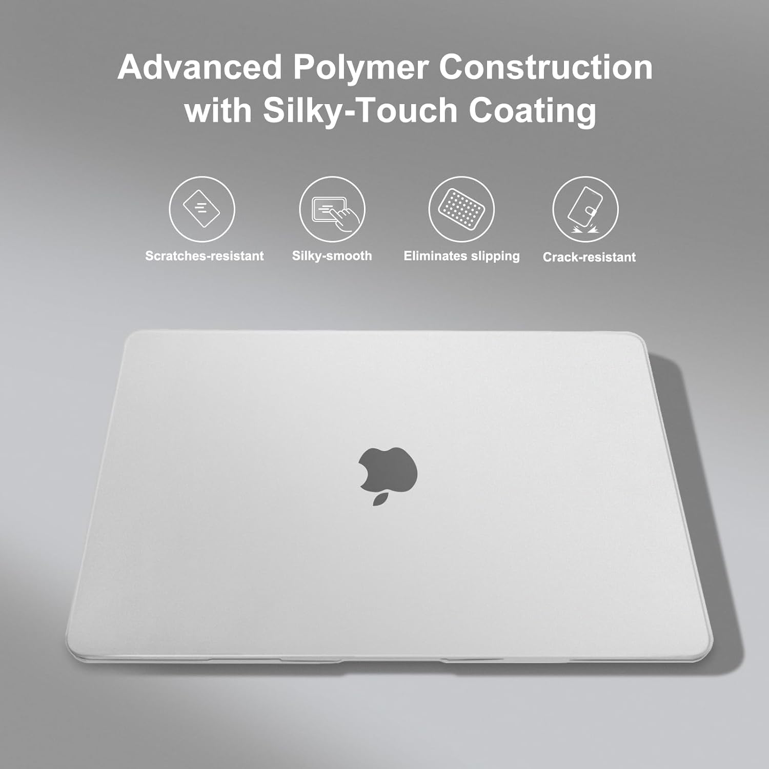 Advanced Polymer Construction with Silky-Touch Coating

- Scratches-resistant
- Silky-smooth
- Eliminates slipping
- Crack-resistant