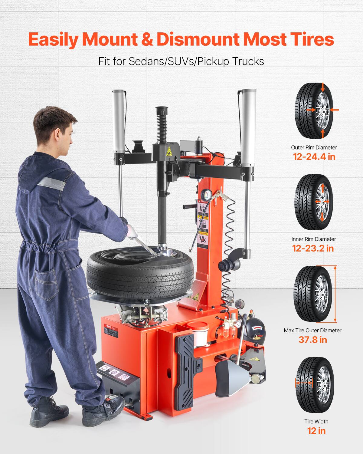 Easily Mount & Dismount Most Tires  
Fit for Sedans/SUVs/Pickup Trucks  

Outer Rim Diameter: 12-24.4 in  
Inner Rim Diameter: 12-23.2 in  
Max Tire Outer Diameter: 37.8 in  
Tire Width: 12 in