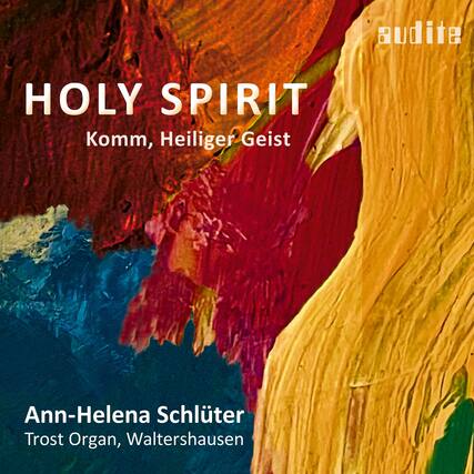 HOLY SPIRIT
Komm, Heiliger Geist
Ann-Helena Schlüter
Trost Organ, Waltershausen
audite