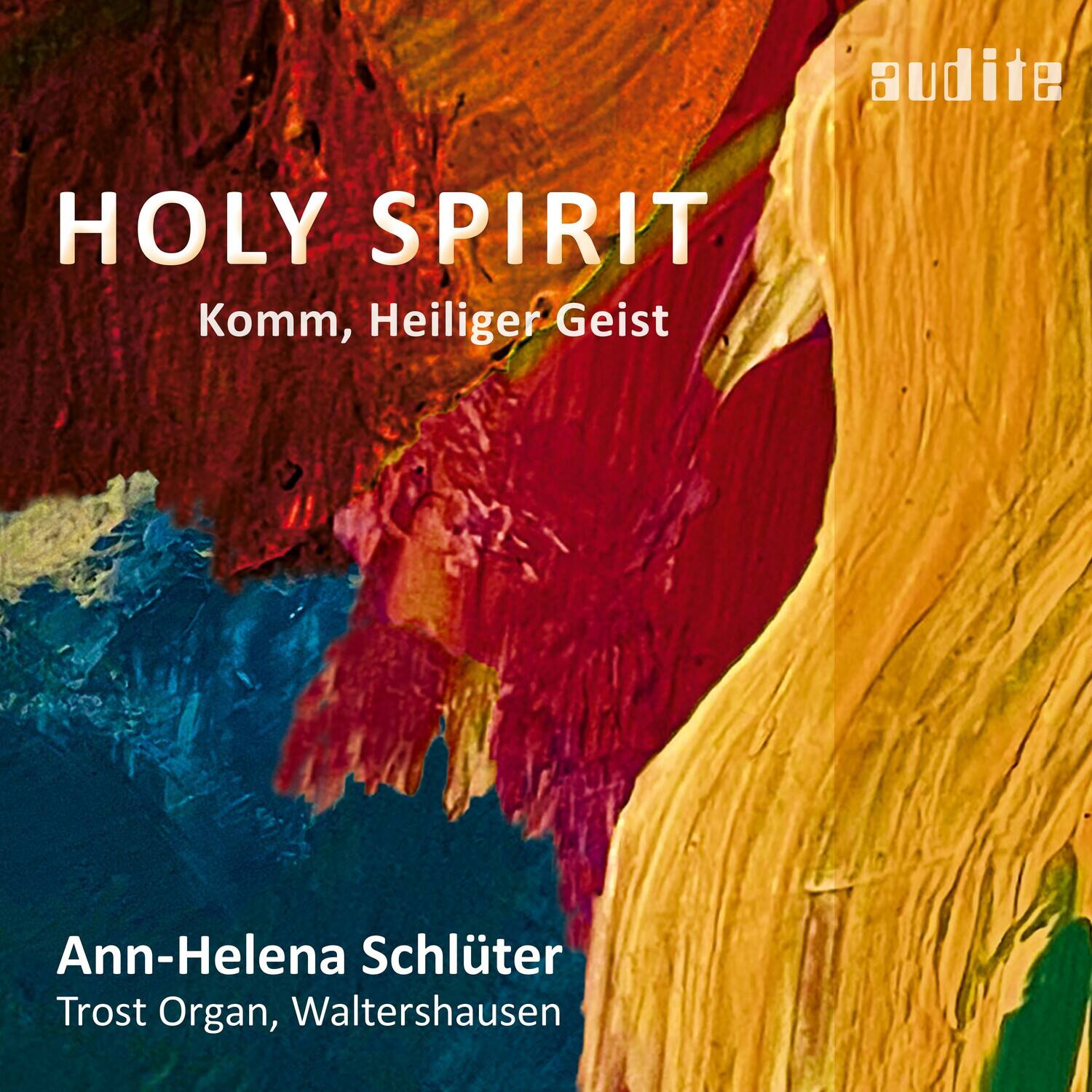 HOLY SPIRIT  
Komm, Heiliger Geist  

Ann-Helena Schlüter  
Trost Organ, Waltershausen  

audite