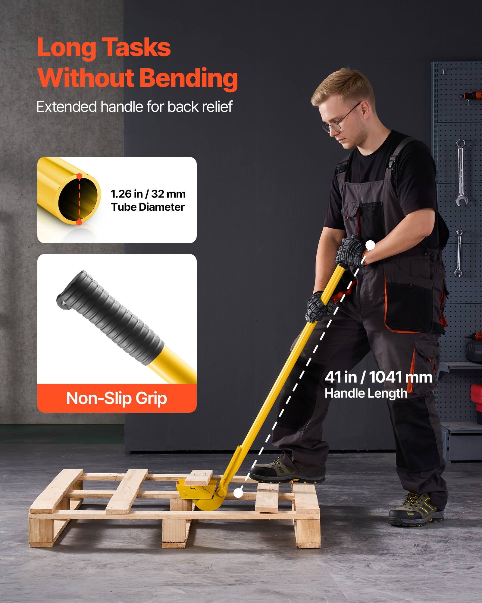 Long Tasks Without Bending  
Extended handle for back relief  

1.26 in / 32 mm Tube Diameter  

Non-Slip Grip  

41 in / 1041 mm Handle Length