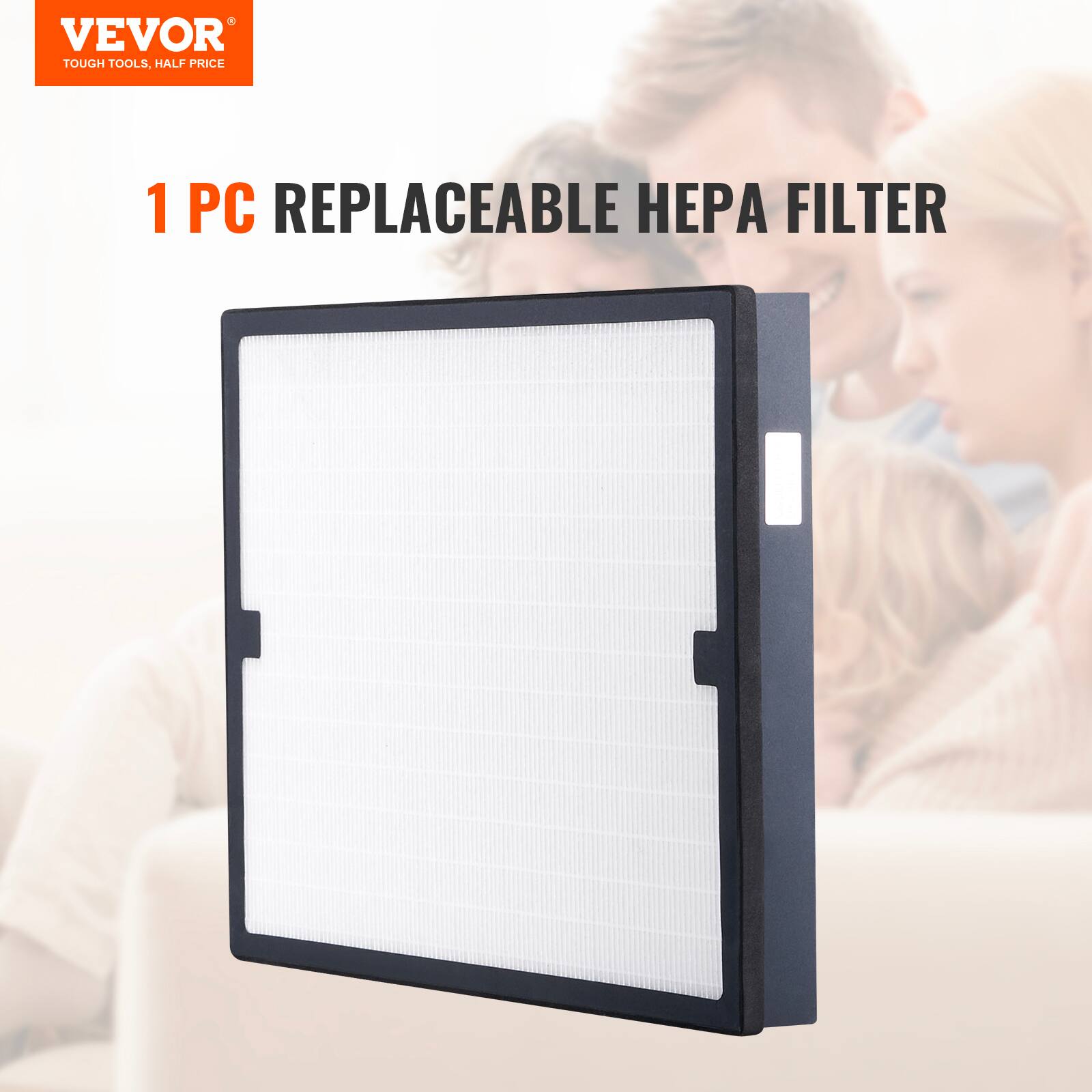 VEVOR  
TOUGH TOOLS, HALF PRICE  

1 PC REPLACEABLE HEPA FILTER