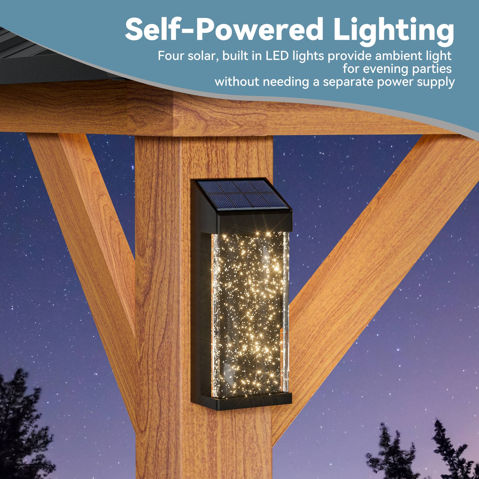 Self-Powered Lighting  
Four solar, built-in LED lights provide ambient light for evening parties without needing a separate power supply