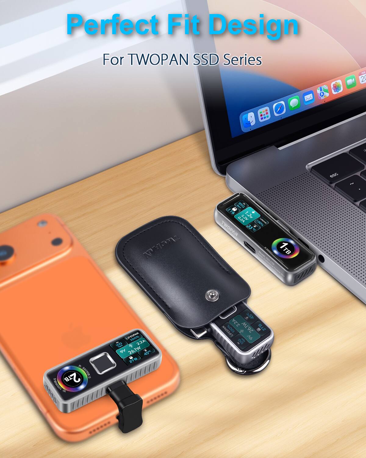 Perfect Fit Design For TWOPAN SSD Series