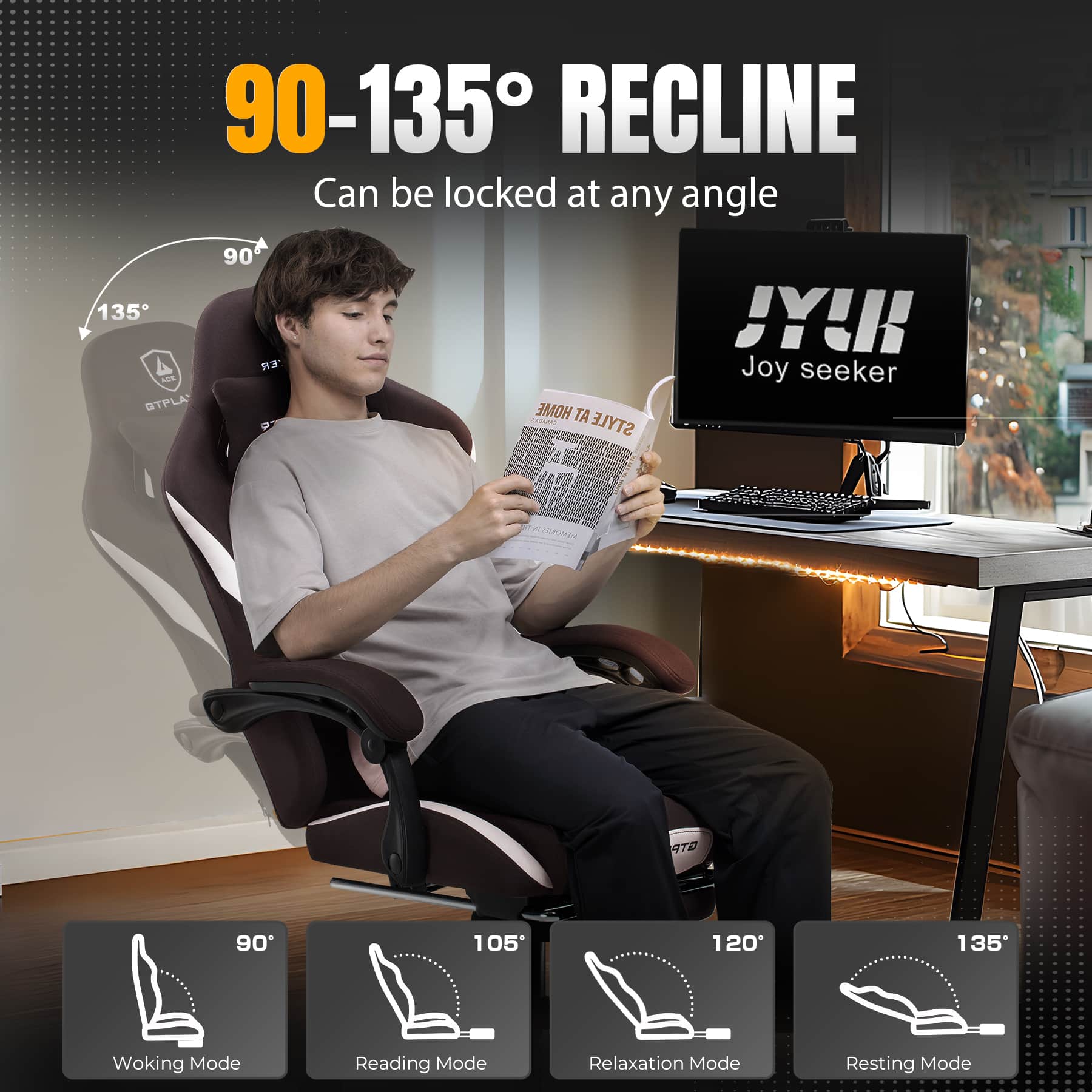 90-135 Recline: Can be locked at any angle. Joy Seeker.