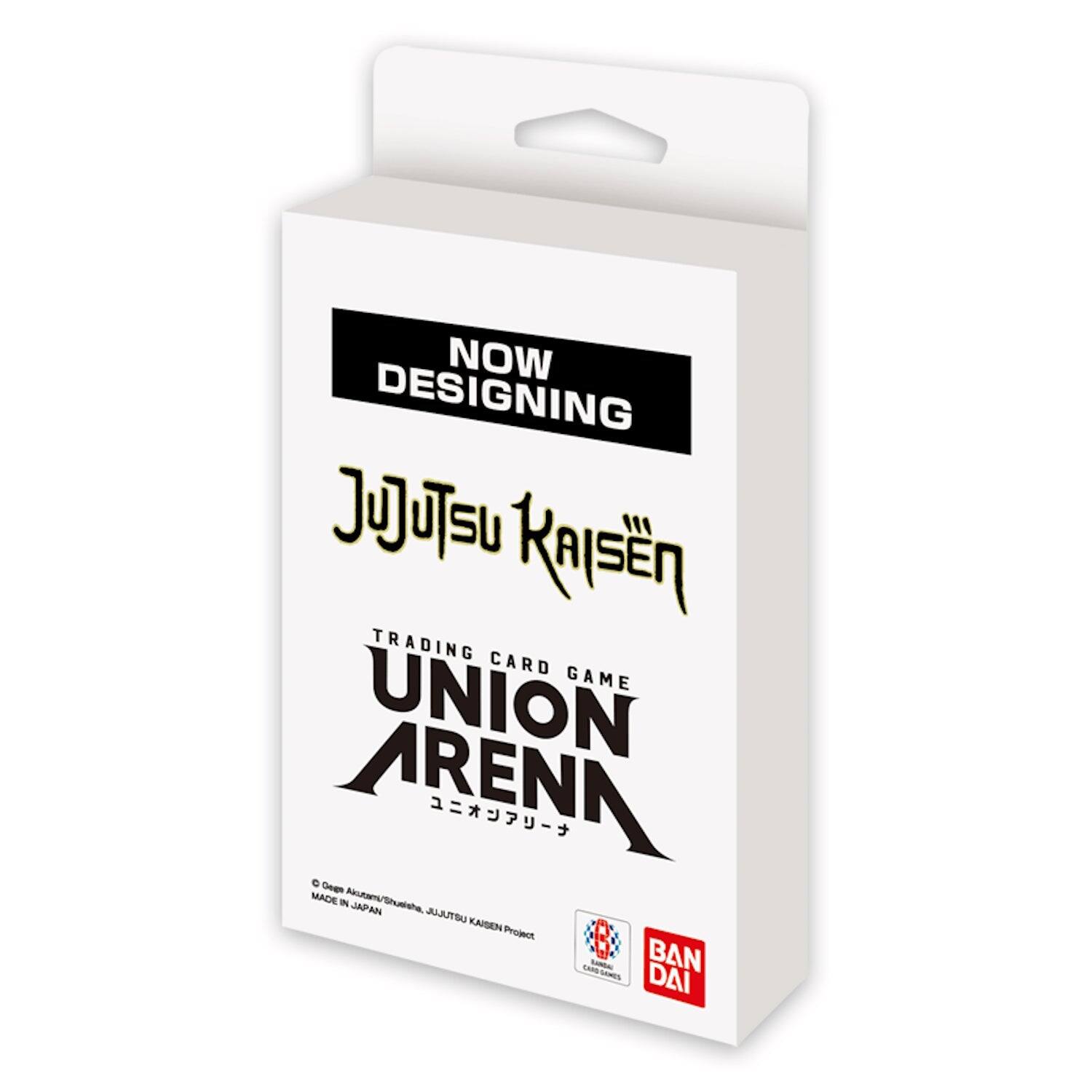 NOW DESIGNING  
Jujutsu Kaisen  
TRADING CARD GAME  
UNION ARENA  
© Gege Akutami/Suisha, JUJUTSU KAISEN Project  
MADE IN JAPAN  
BANDAI