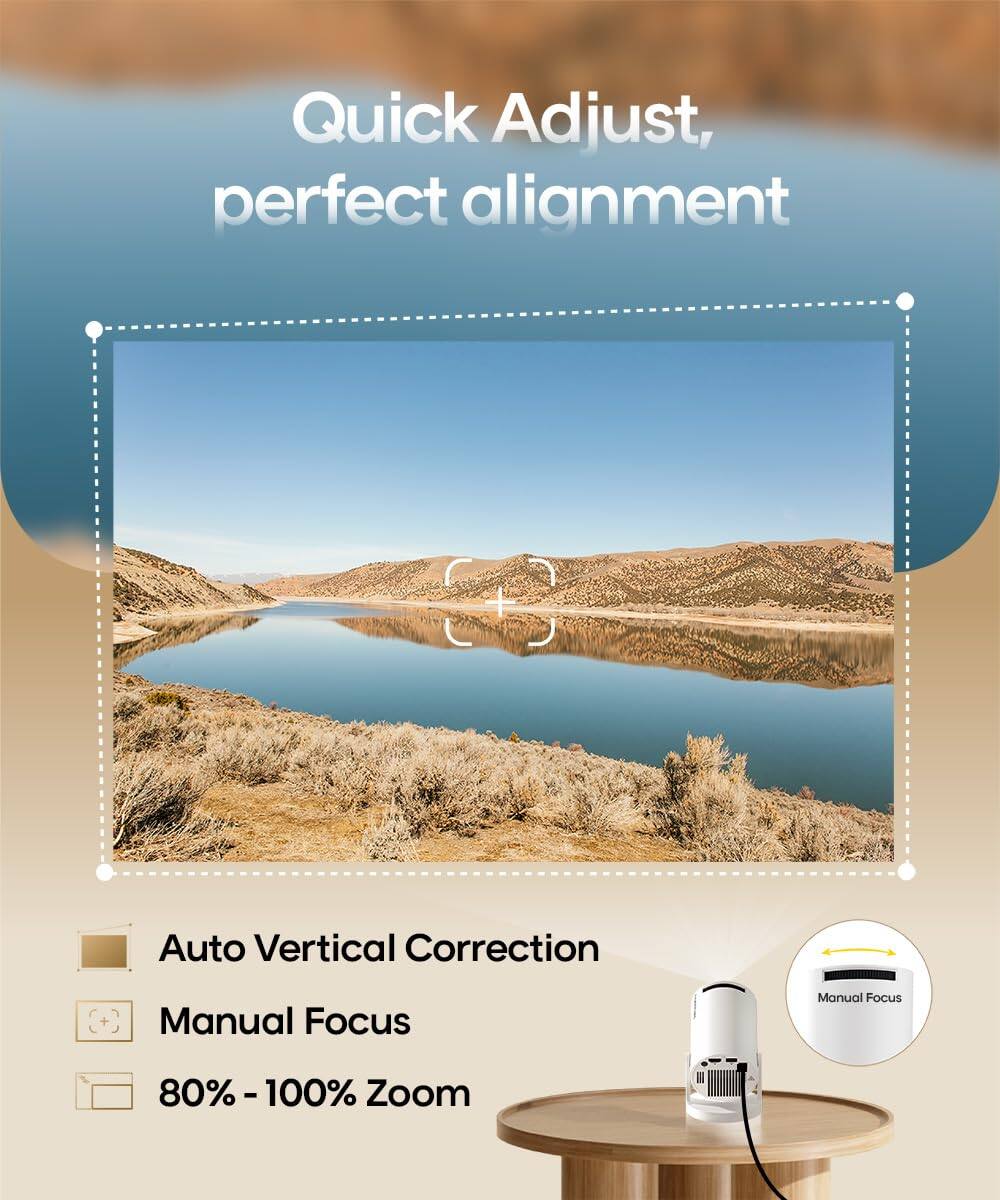 Quick Adjust, perfect alignment

Auto Vertical Correction
Manual Focus
80% - 100% Zoom