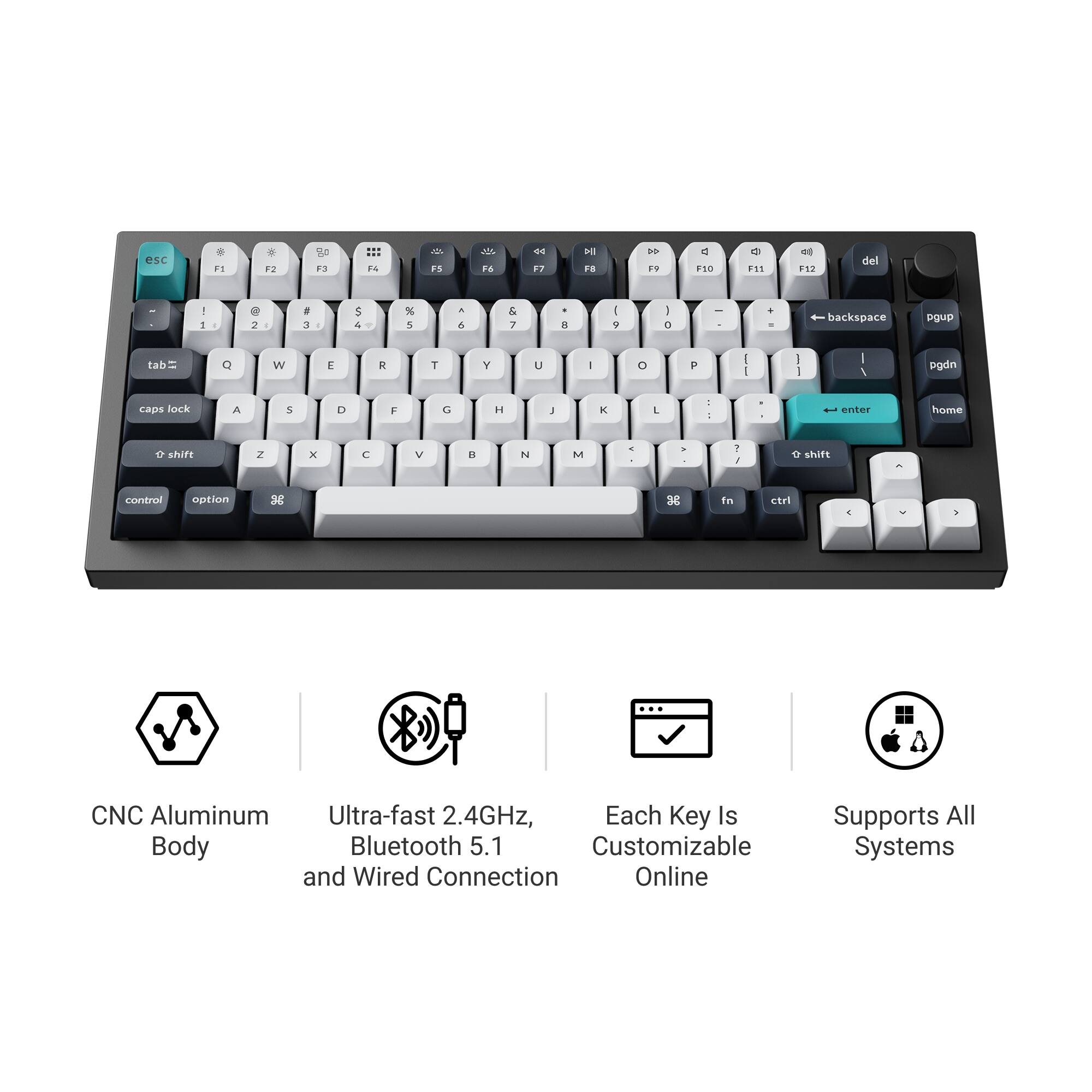 esc F1 F2 F3 F4 F5 F6 F7 F8 F9 F10 F11 F12 1 2 3 4 5 6 7 8 9 0 - = del backspace pgup tab Q W E R T Y U I O P I I I I I I pgdn caps lock A S D F G H J K L : I enter home O shift Z X C V B N M , . shift control option In ctn CNC Aluminum Ultra-fast 2.4GHz, Each Key Is Body Bluetooth 5.1 Customizable and Wired Connection Online Supports All Systems