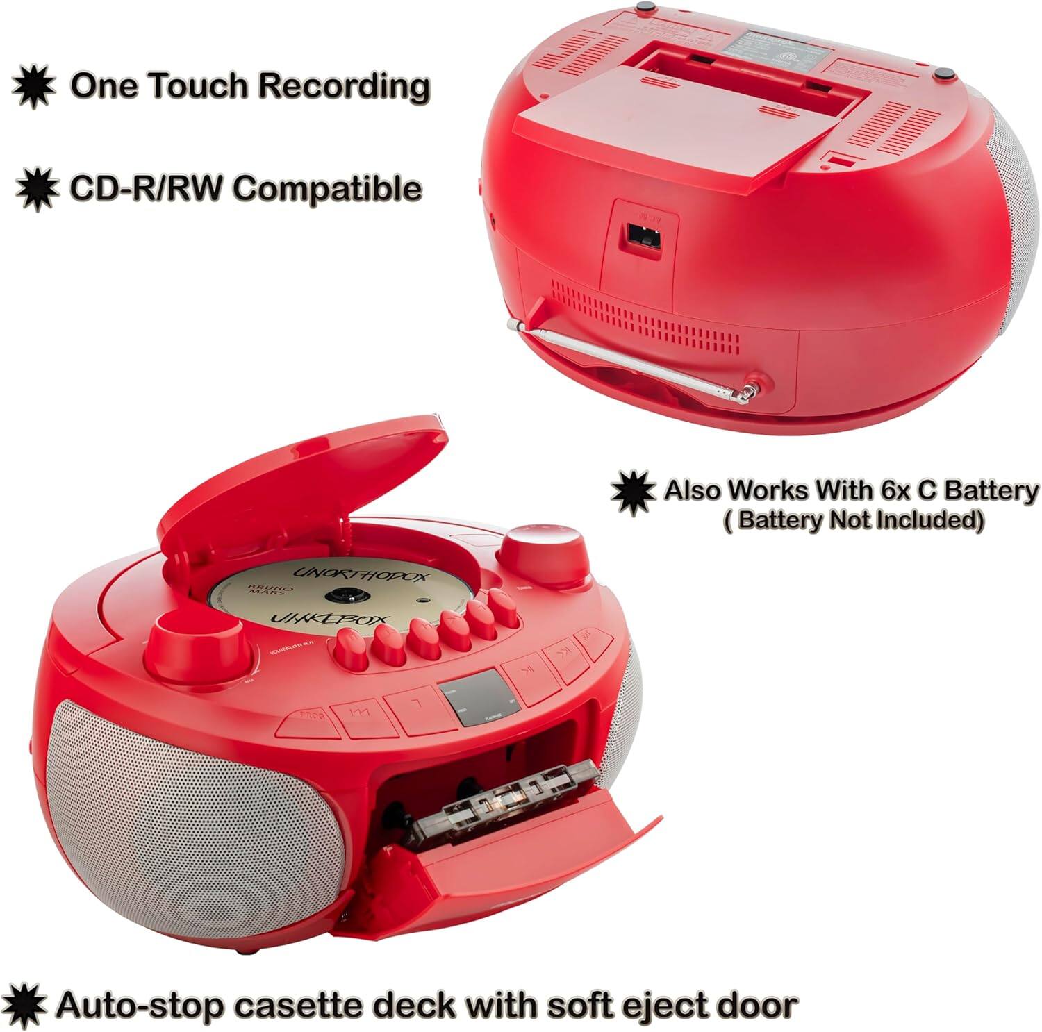 One Touch Recording  
CD-R/RW Compatible  
Also Works With 6x C Battery (Battery Not Included)  
Auto-stop cassette deck with soft eject door