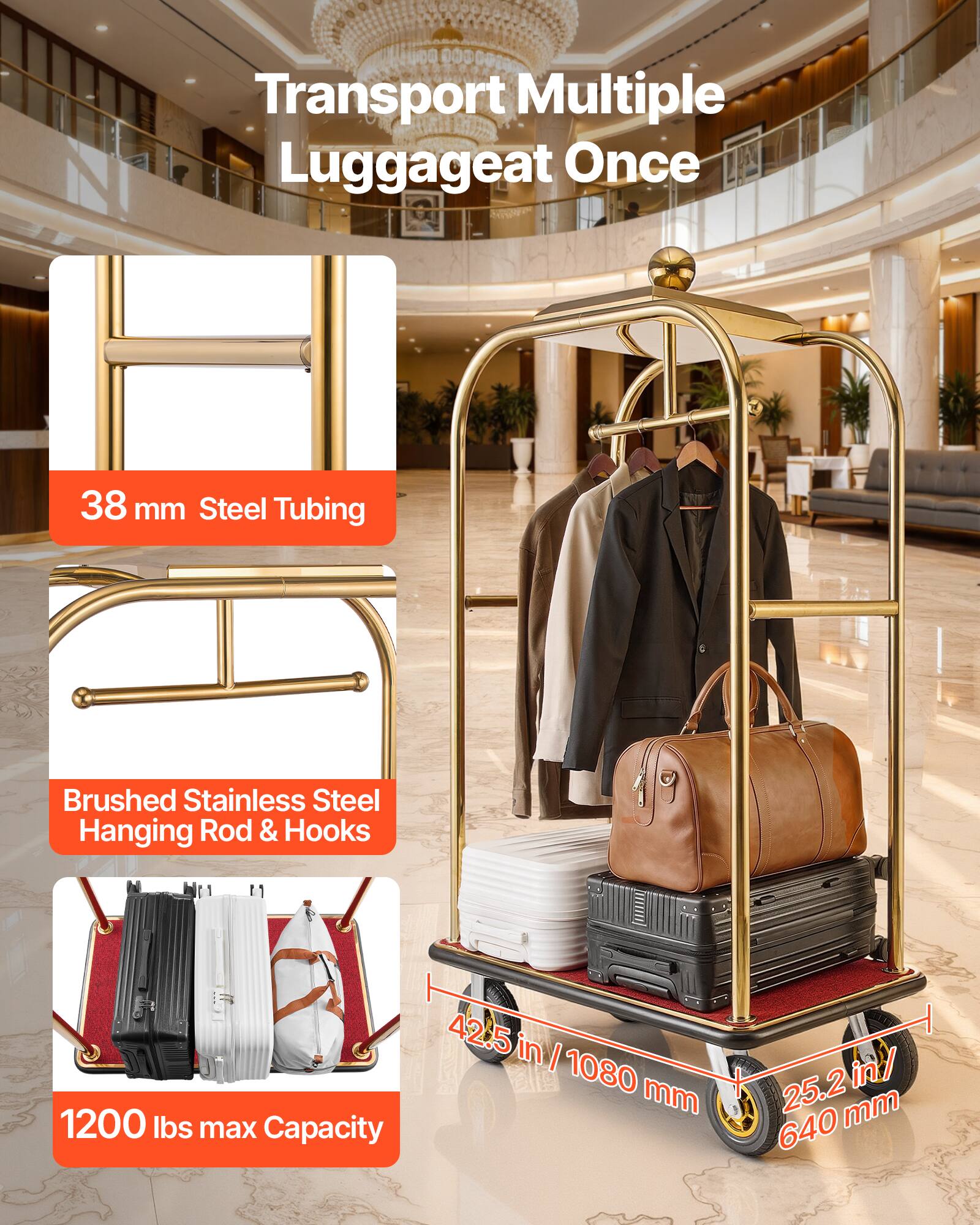 LUDO 000 Transport Multiple Luggage at Once  
38 mm Steel Tubing  
Brushed Stainless Steel Hanging Rod & Hooks  
1200 lbs max Capacity  
42.5 in / 1080 mm  
25.2 in / 640 mm
