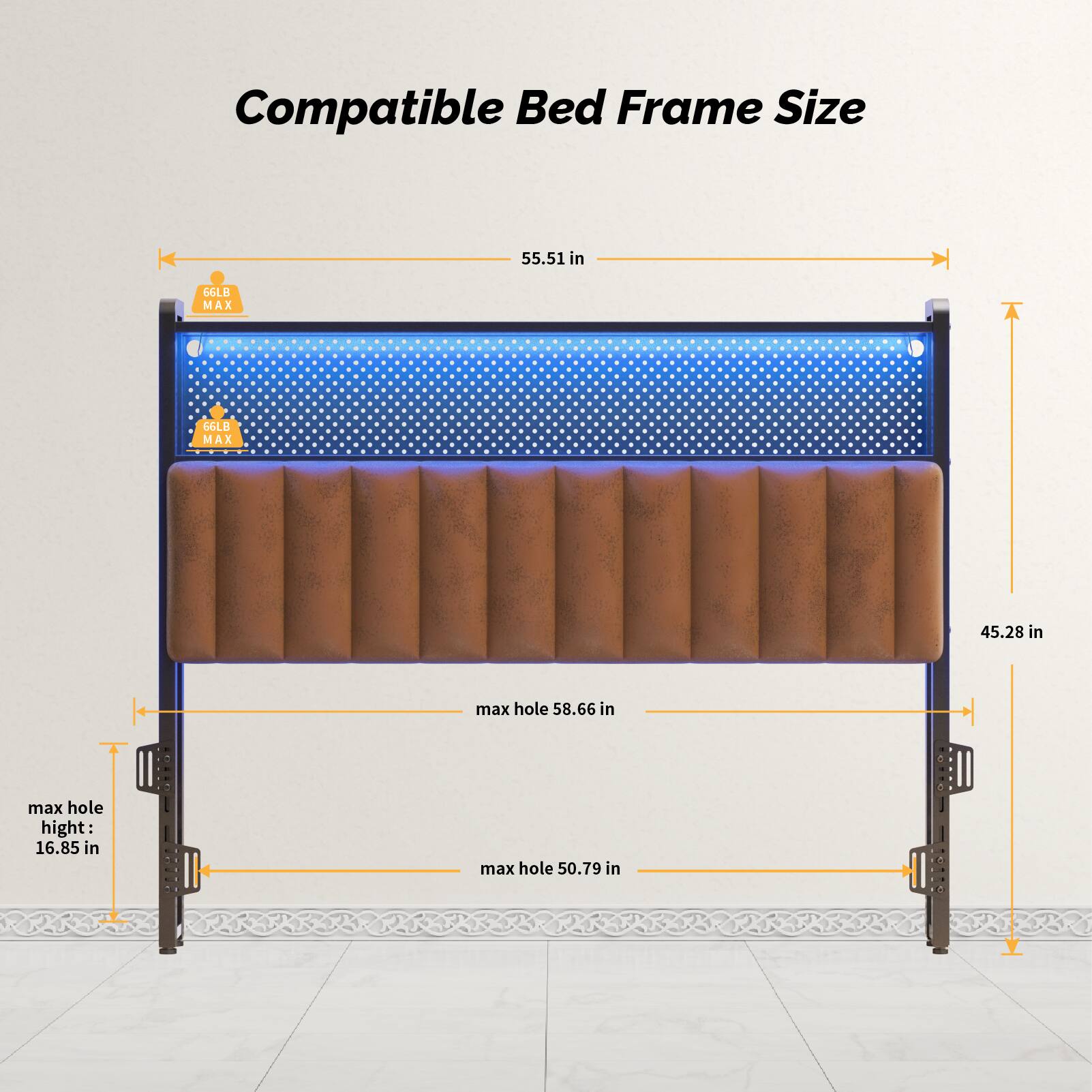 Compatible Bed Frame Size  
55.51 in  
CLB MAX  
66LB MAX  
45.28 in  
max hole 58.66 in  
max hole height: 16.85 in  
max hole 50.79 in