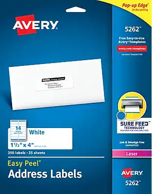 Avery 5262
Pop-up Edge for Just Peeling
Free Easy-to-Use Avery Templates
avery.com/templates
14 White
1 1/3" x 4"
350 labels - 25 sheets
Easy Peel Address Labels
Sure Feed Technology
Jam & Smudge Free Guaranteed
Laser
