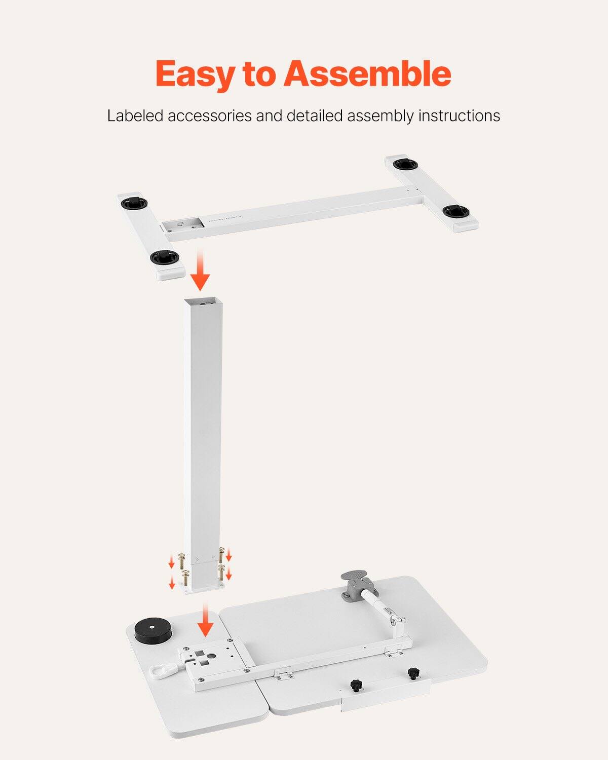Easy to Assemble  
Labeled accessories and detailed assembly instructions