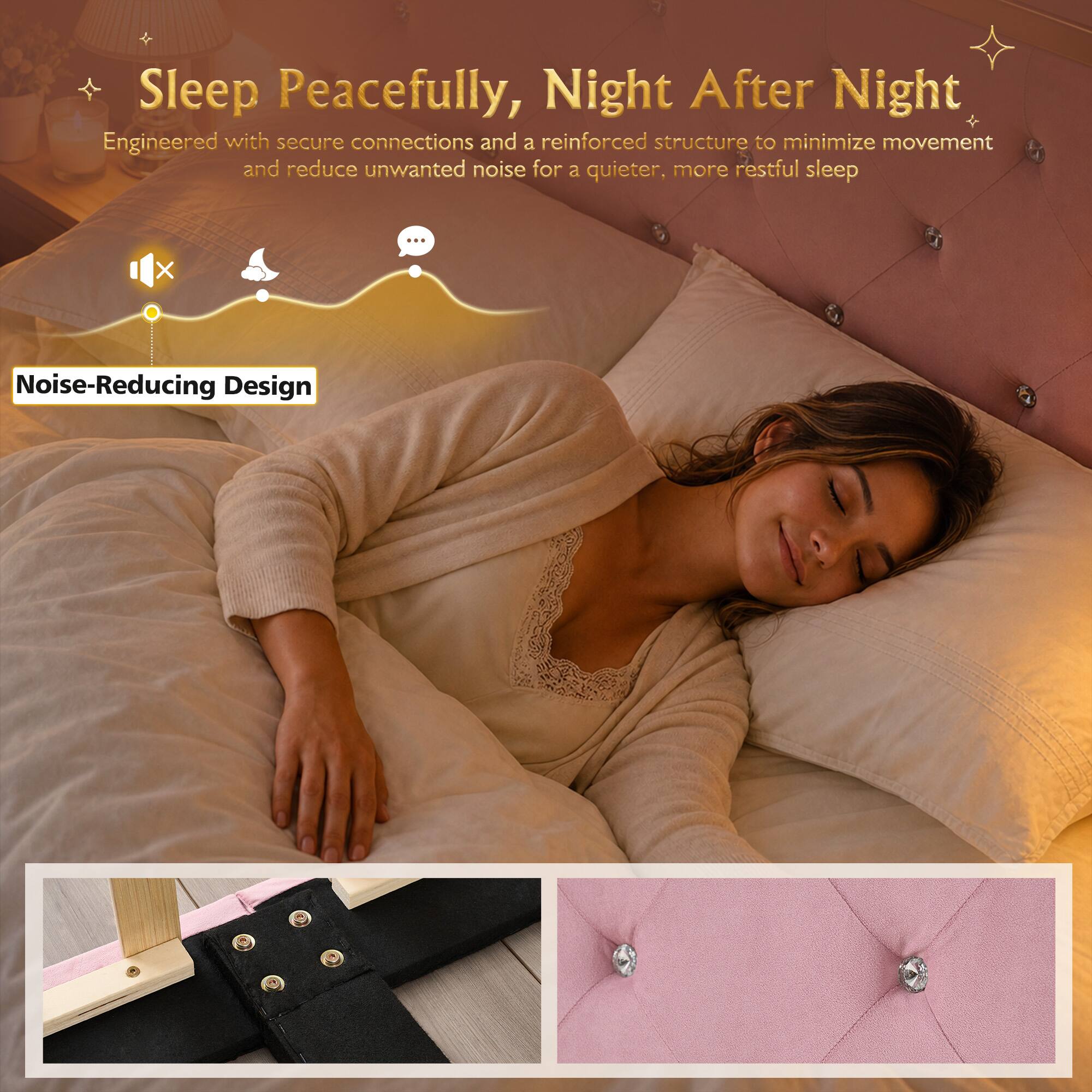 Sleep Peacefully, Night After Night

Engineered with secure connections and a reinforced structure to minimize movement and reduce unwanted noise for a quieter, more restful sleep

Noise-Reducing Design
