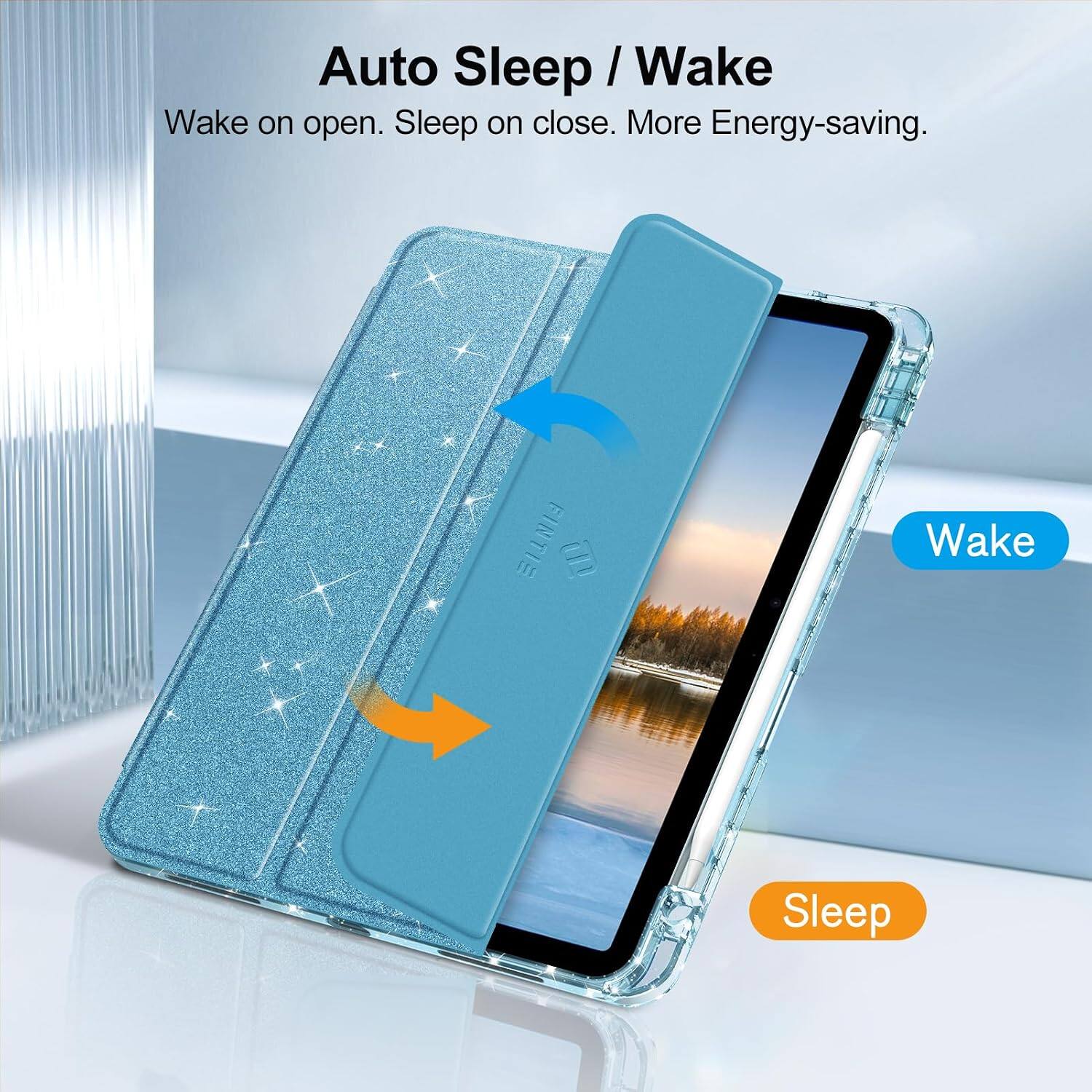 Auto Sleep / Wake  
Wake on open. Sleep on close. More Energy-saving.