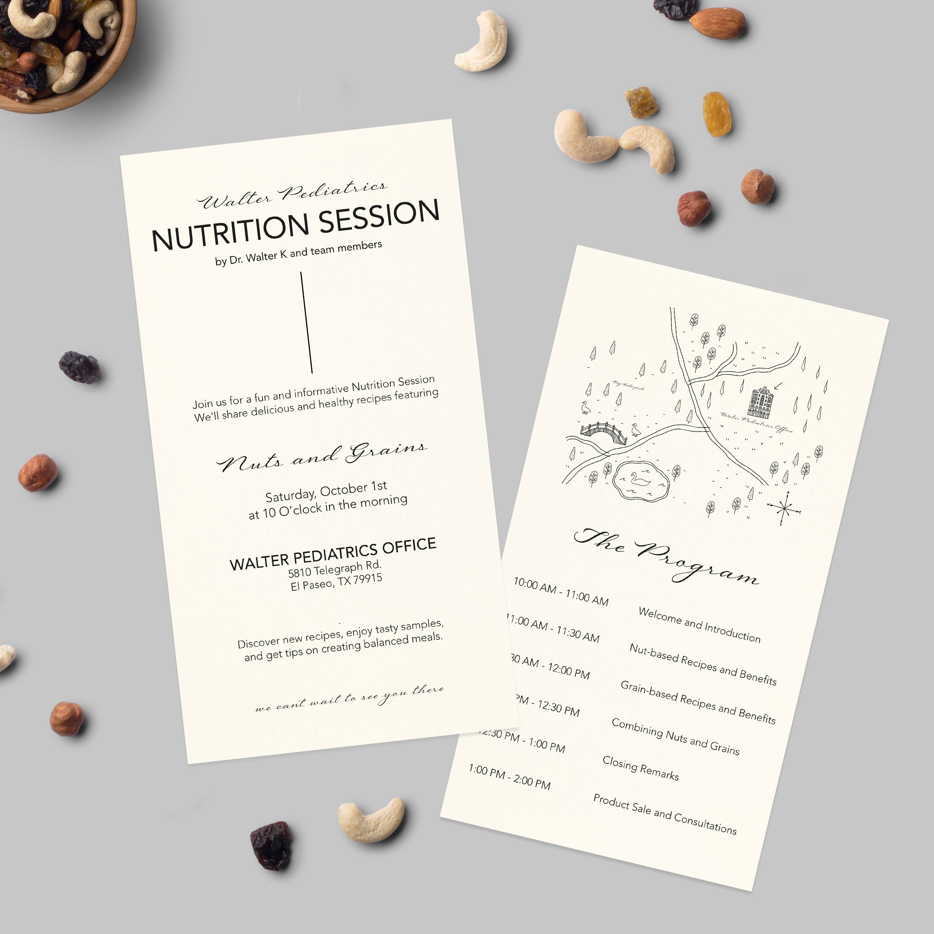 **Walter Pediatrics Nutrition Session**

by Dr. Walter K and team members

Join us for a fun and informative Nutrition Session. We'll share delicious and healthy recipes featuring Nuts and Grains.

Saturday, October 1st  
at 10 O'clock in the morning

**WALTER PEDIATRICS OFFICE**  
5810 Telegraph Rd.  
El Paso, TX 79915

Discover new recipes, enjoy tasty samples, and get tips on creating balanced meals.

We can't wait to see you there!

---

**The Program**

10:00 AM - 11:00 AM  
Welcome and Introduction

11:00 AM - 11:30 AM  
Nut-based Recipes and Benefits

11:30 AM - 12:00 PM  
Grain-based Recipes and Benefits

12:00 PM - 12:30 PM  
Combining Nuts and Grains

12:30 PM - 1:00 PM  
Closing Remarks

1:00 PM - 2:00 PM  
Product Sale and Consultations