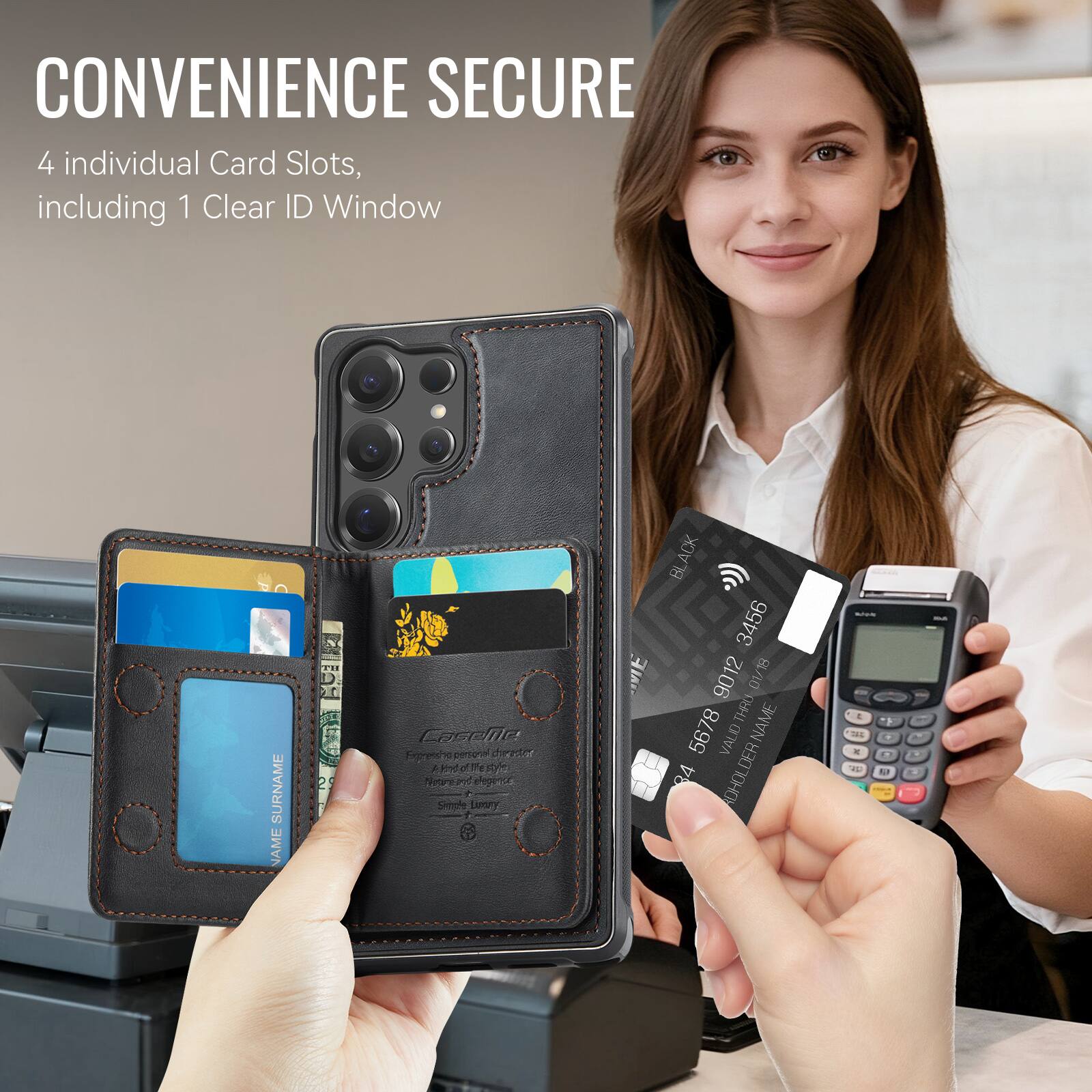CONVENIENCE SECURE  
4 individual Card Slots, including 1 Clear ID Window  
SURNAME NAME  
00 2 Caselr Exprentho Ninpres tea nd of the sO noorc and eeyoe  
Sople Lunry mE  
ACK BL 3456 9012 8/10 UV THRU NAME 5678 D VALID 84 ADHOLDER
