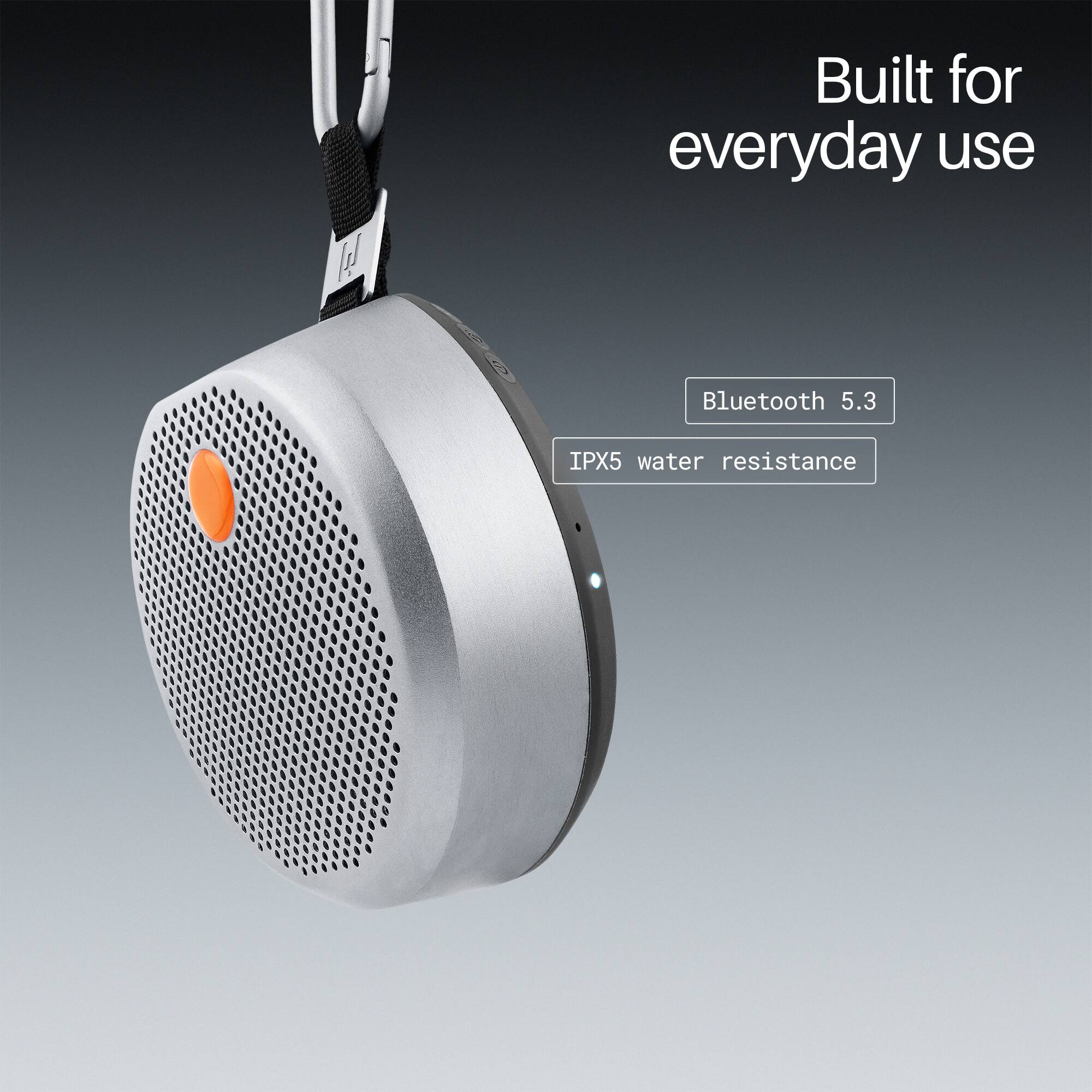 Built for everyday use  
Bluetooth 5.3  
IPX5 water resistance