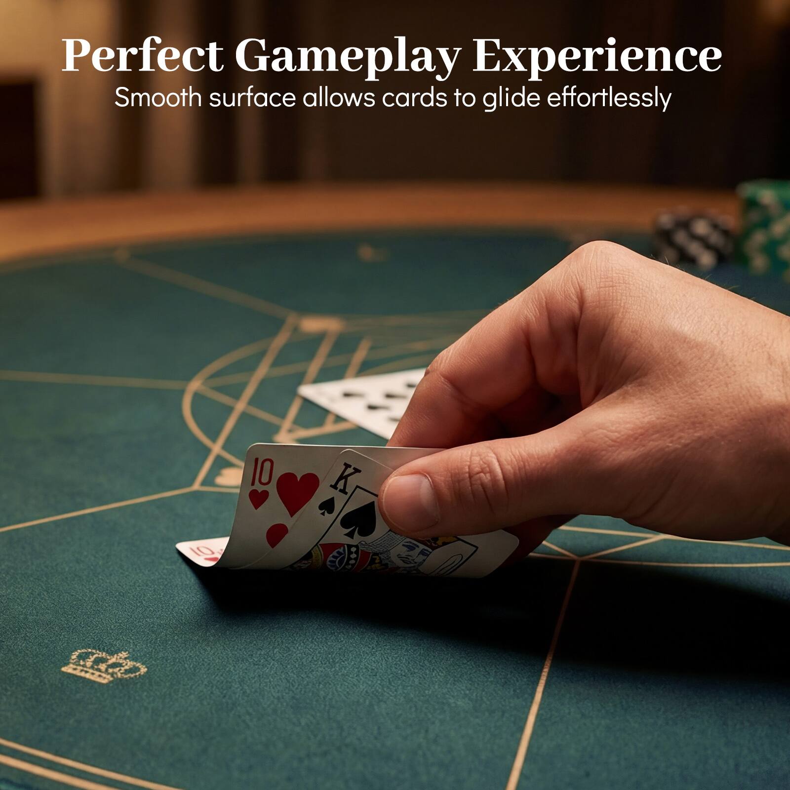 Perfect Gameplay Experience  
Smooth surface allows cards to glide effortlessly
