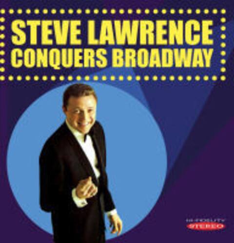 STEVE LAWRENCE  
CONQUERS BROADWAY  

STEREO