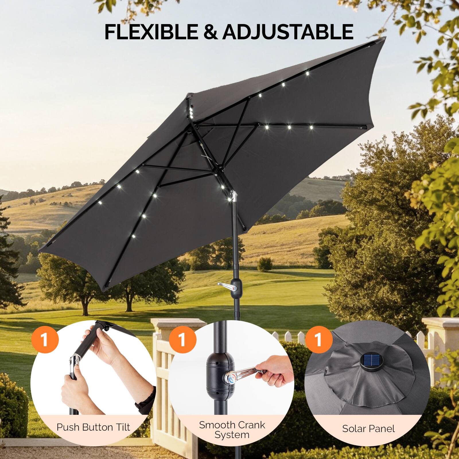 FLEXIBLE & ADJUSTABLE

1. Push Button Tilt
1. Smooth Crank System
1. Solar Panel