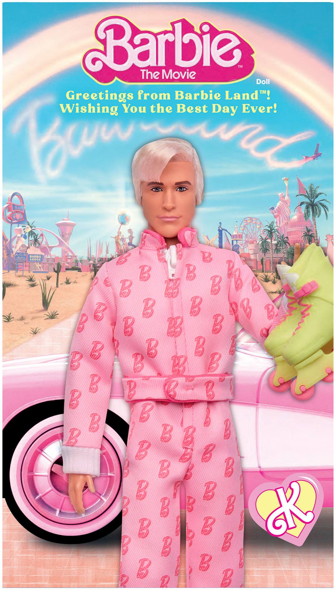 Barbie The Movie Doll  
Greetings from Barbie Land!  
Wishing You the Best Day Ever!
