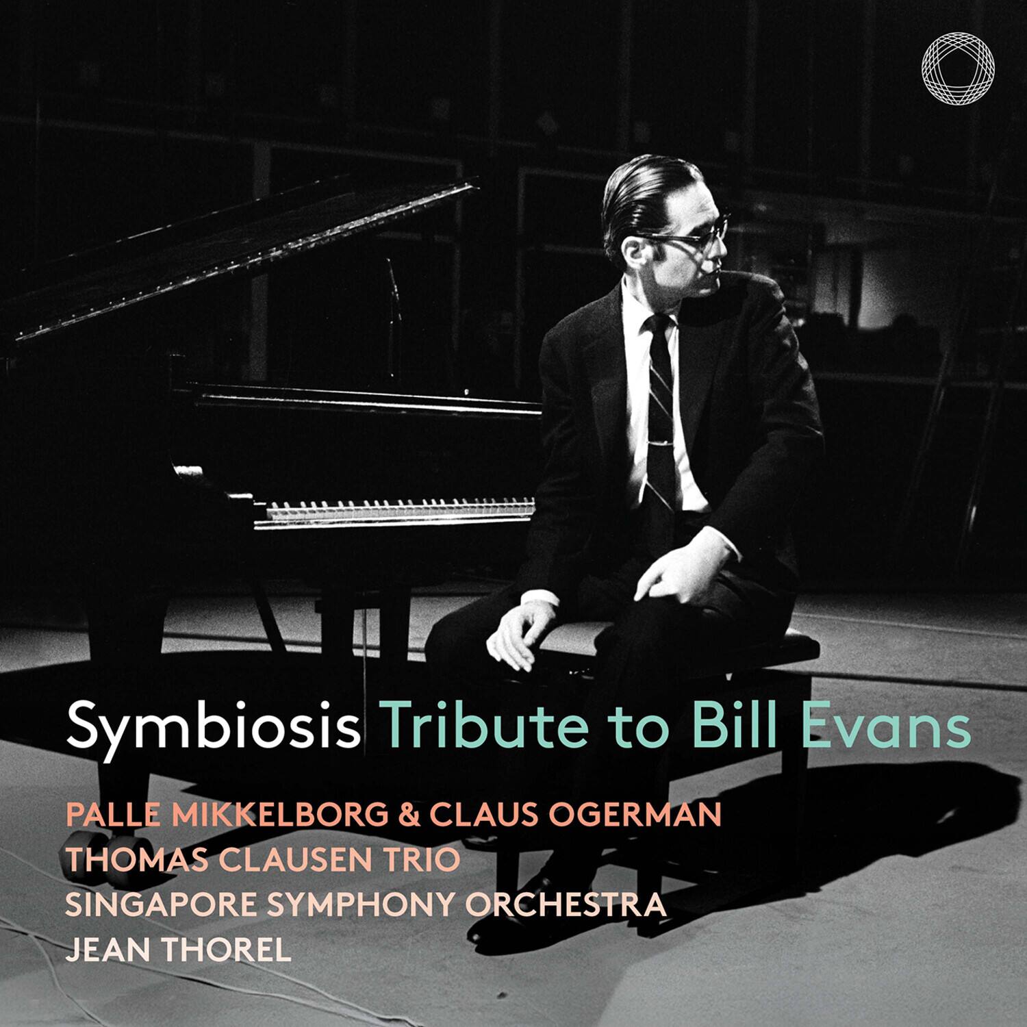 Symbiosis Tribute to Bill Evans  
PALLE MIKKELBORG & CLAUDE OGERMAN  
THOMAS CLAUSEN TRIO  
SINGAPORE SYMPHONY ORCHESTRA  
JEAN THOREL