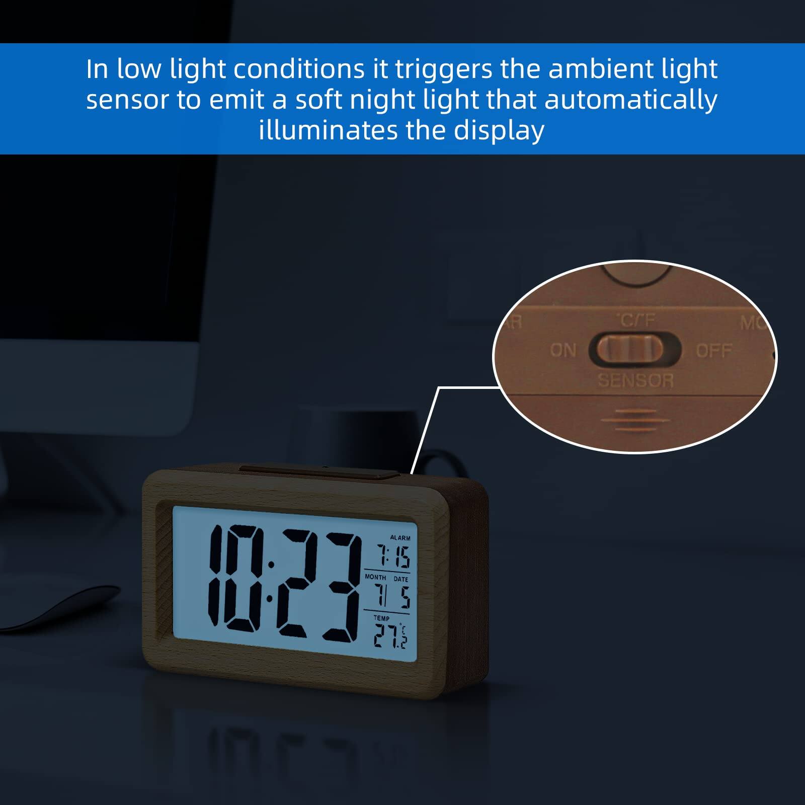 In low light conditions, it triggers the ambient light sensor to emit a soft night light that automatically illuminates the display.
