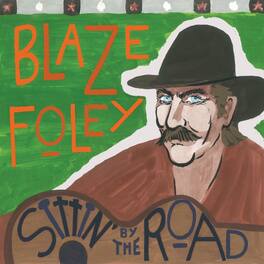 Blaze Foley - Sittin' by the Road - Blue - VINYL LP