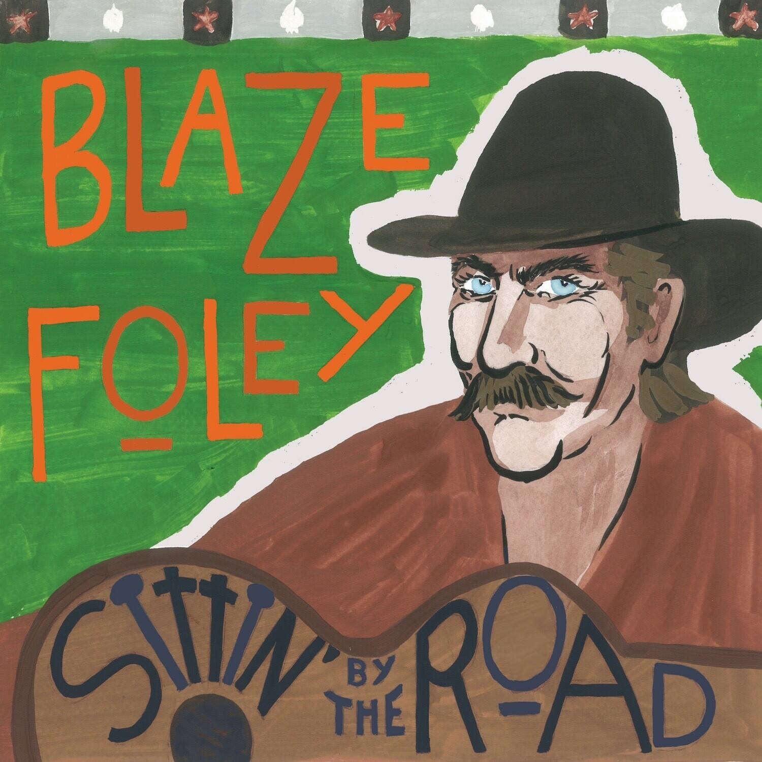 Blaze Foley - Sittin' by the Road - Blue   - VINYL LP